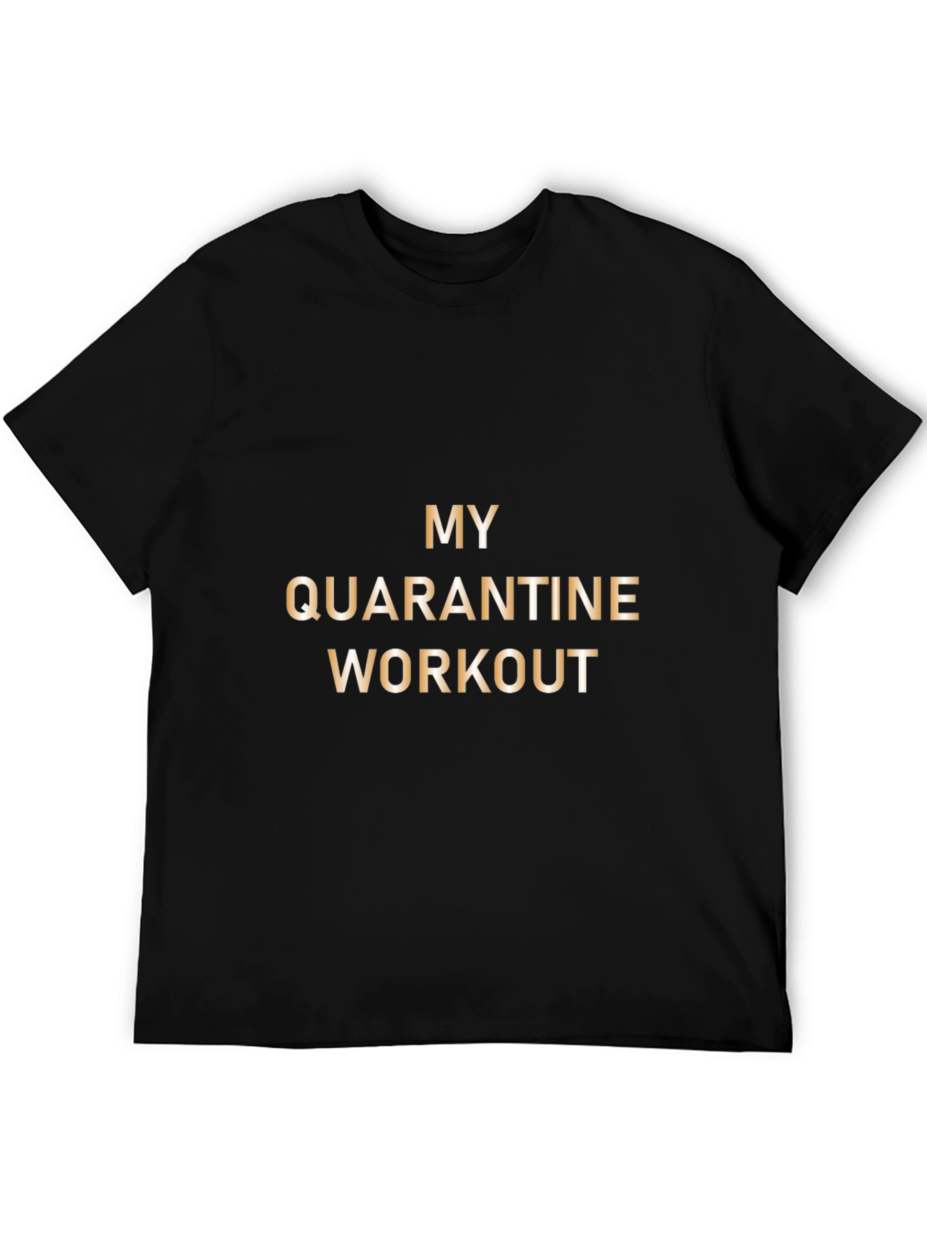 Quarantine Workout T-Shirt
