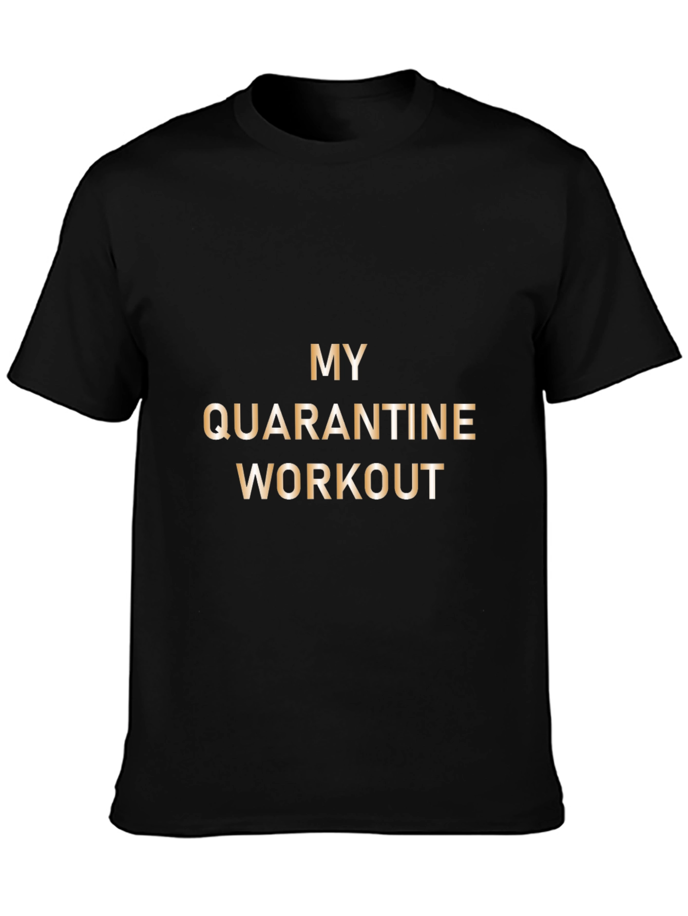 Quarantine Workout T-Shirt