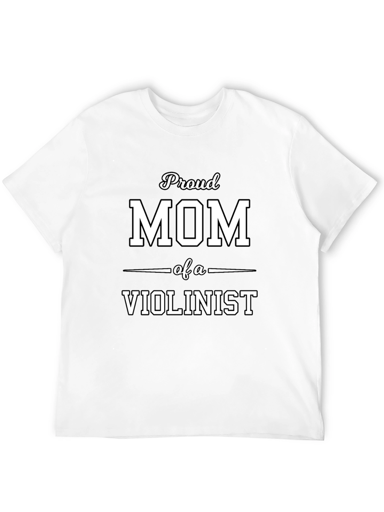 Proud Mom of a Violinist - Black T-Shirt