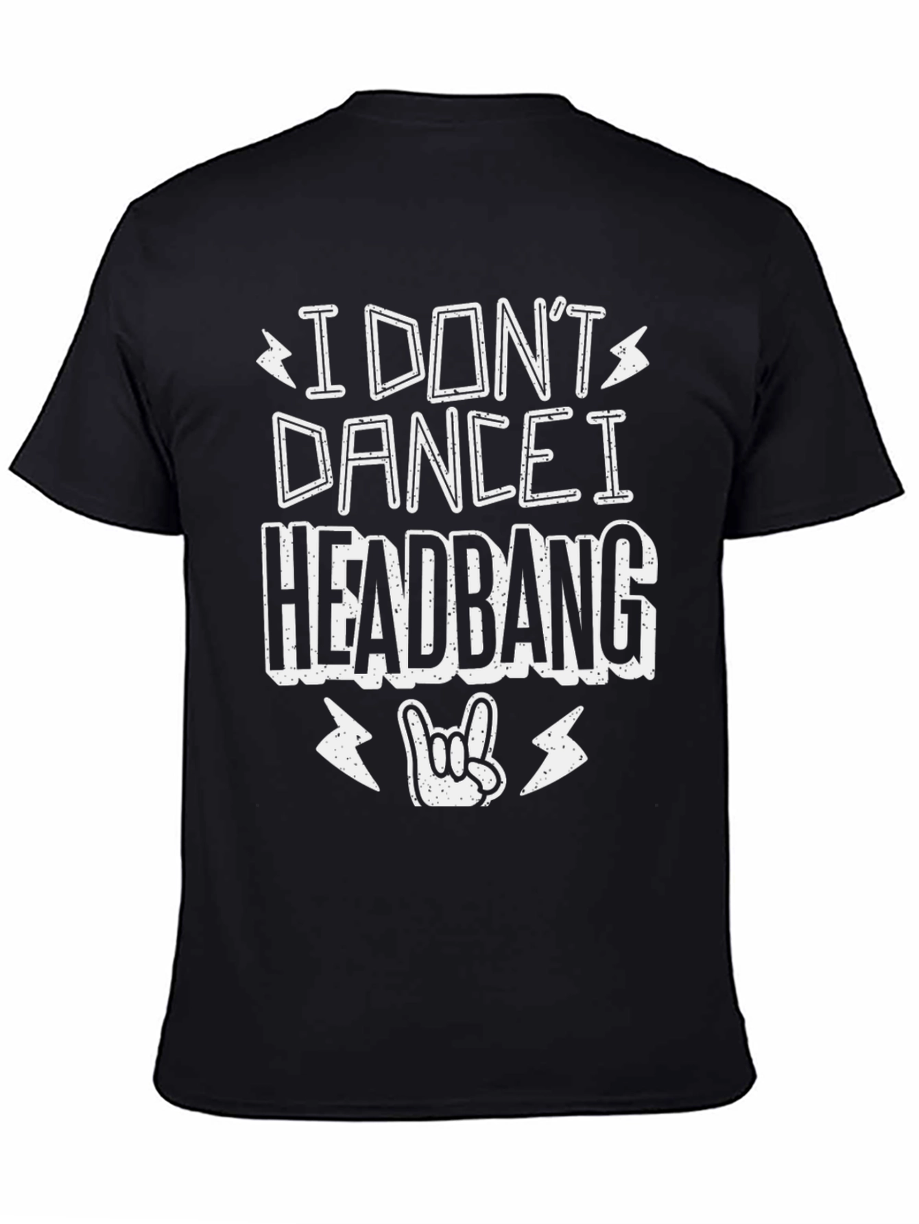 I Dont Dance I Headbang Graphic Tee