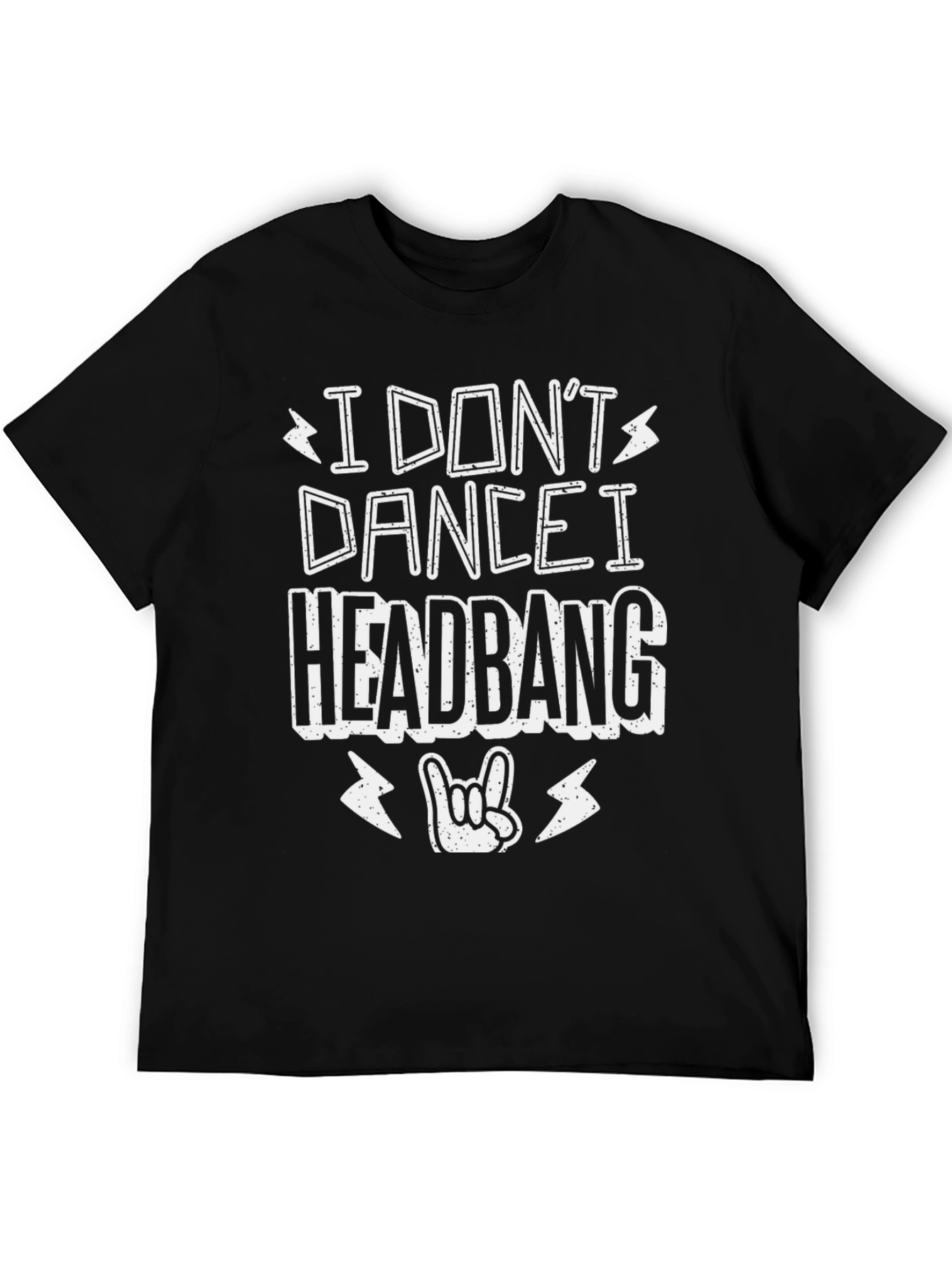 I Dont Dance I Headbang Graphic Tee