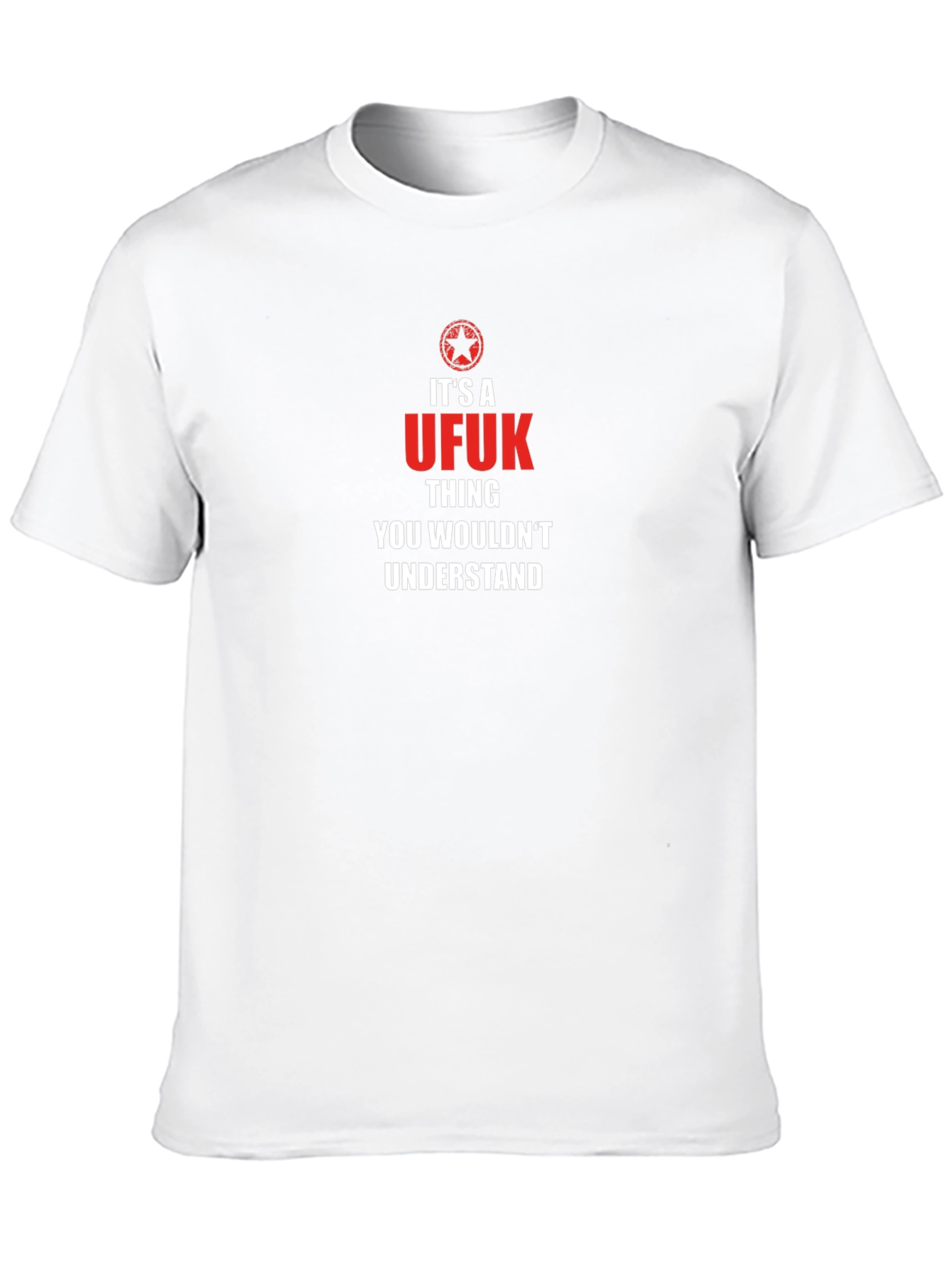 Its a UFUK Thing Funny T-Shirt