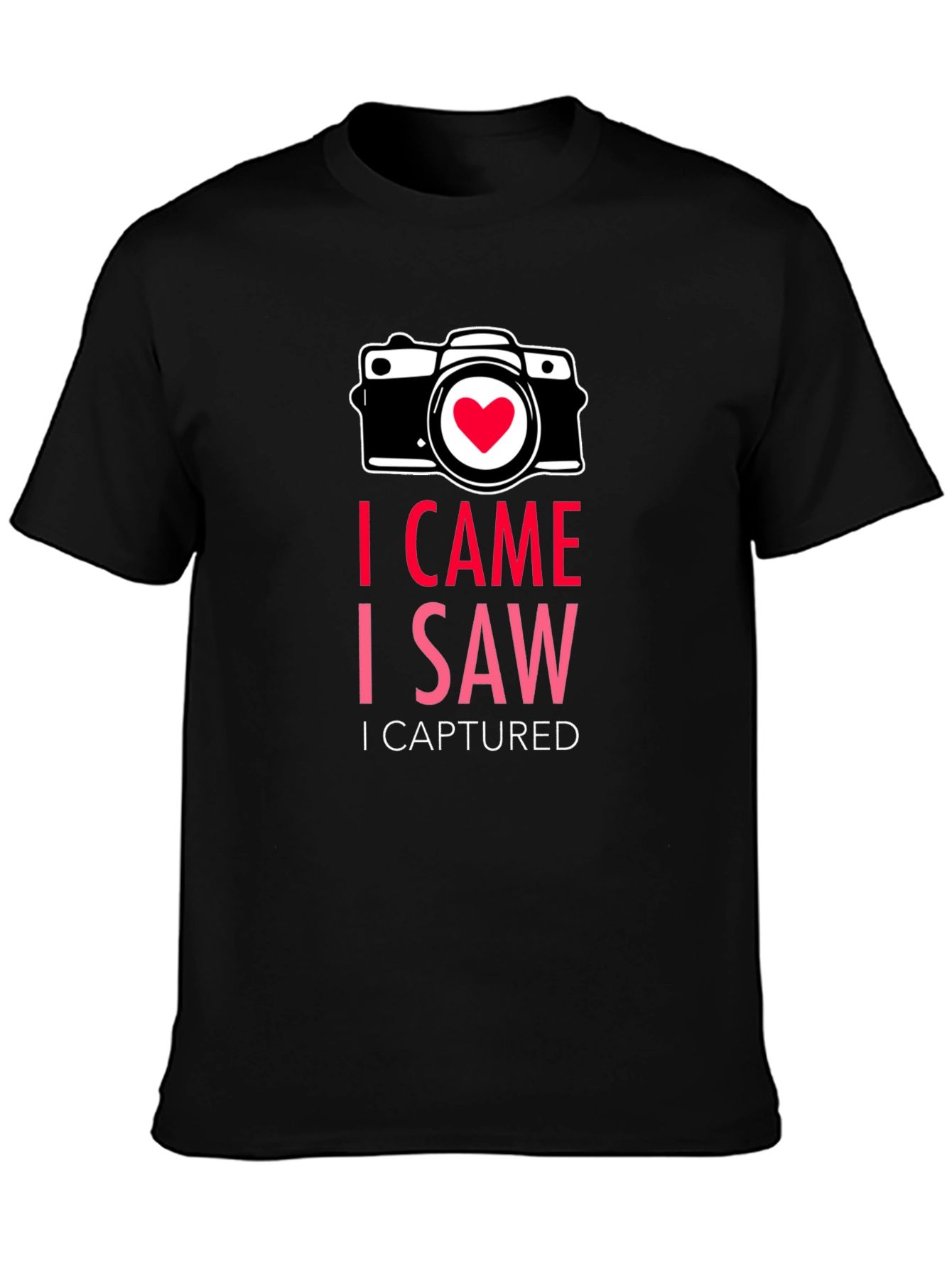 I Came I Saw I Captured Photographer Tee