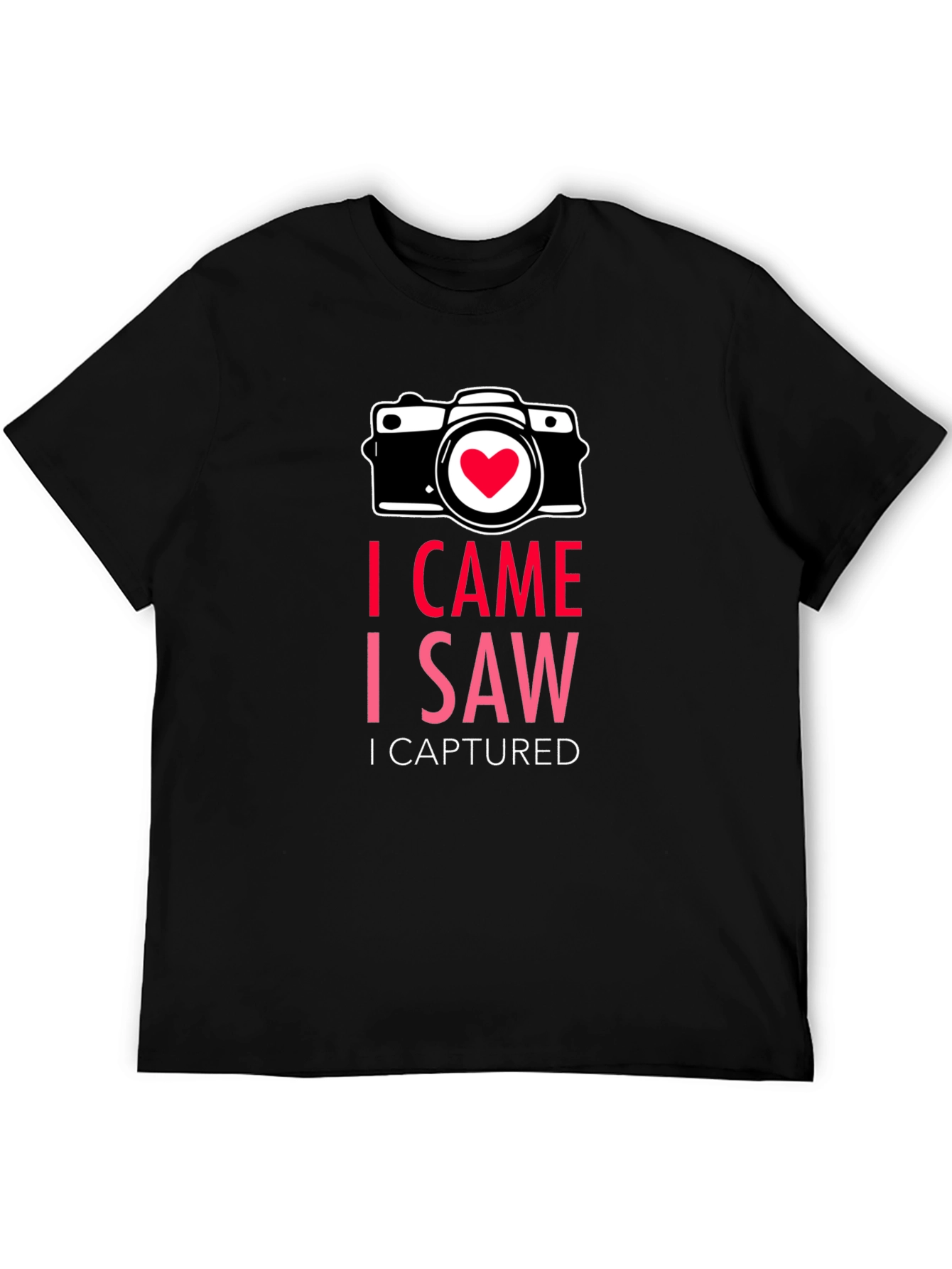 I Came I Saw I Captured Photographer Tee