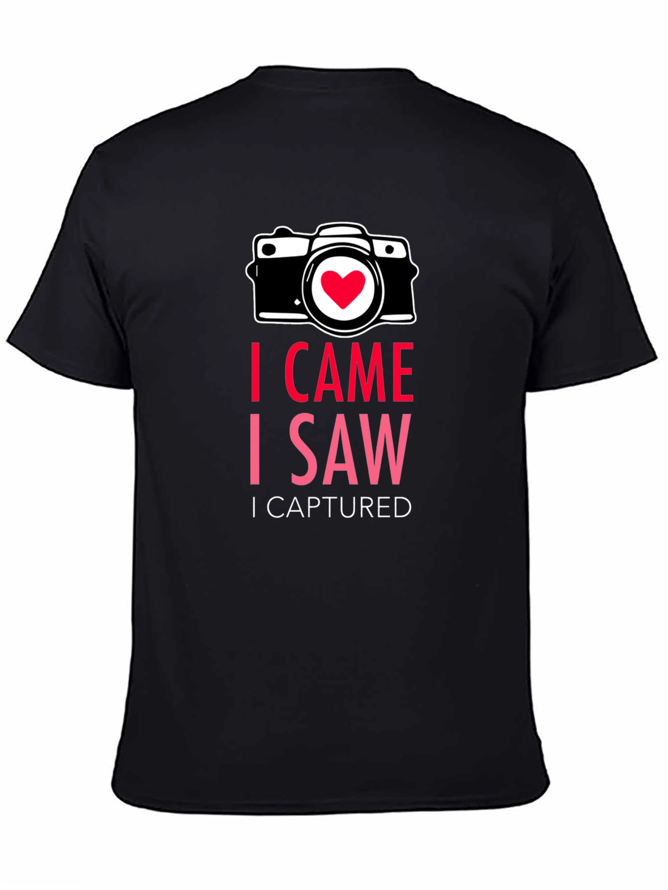 I Came I Saw I Captured Photographer Tee