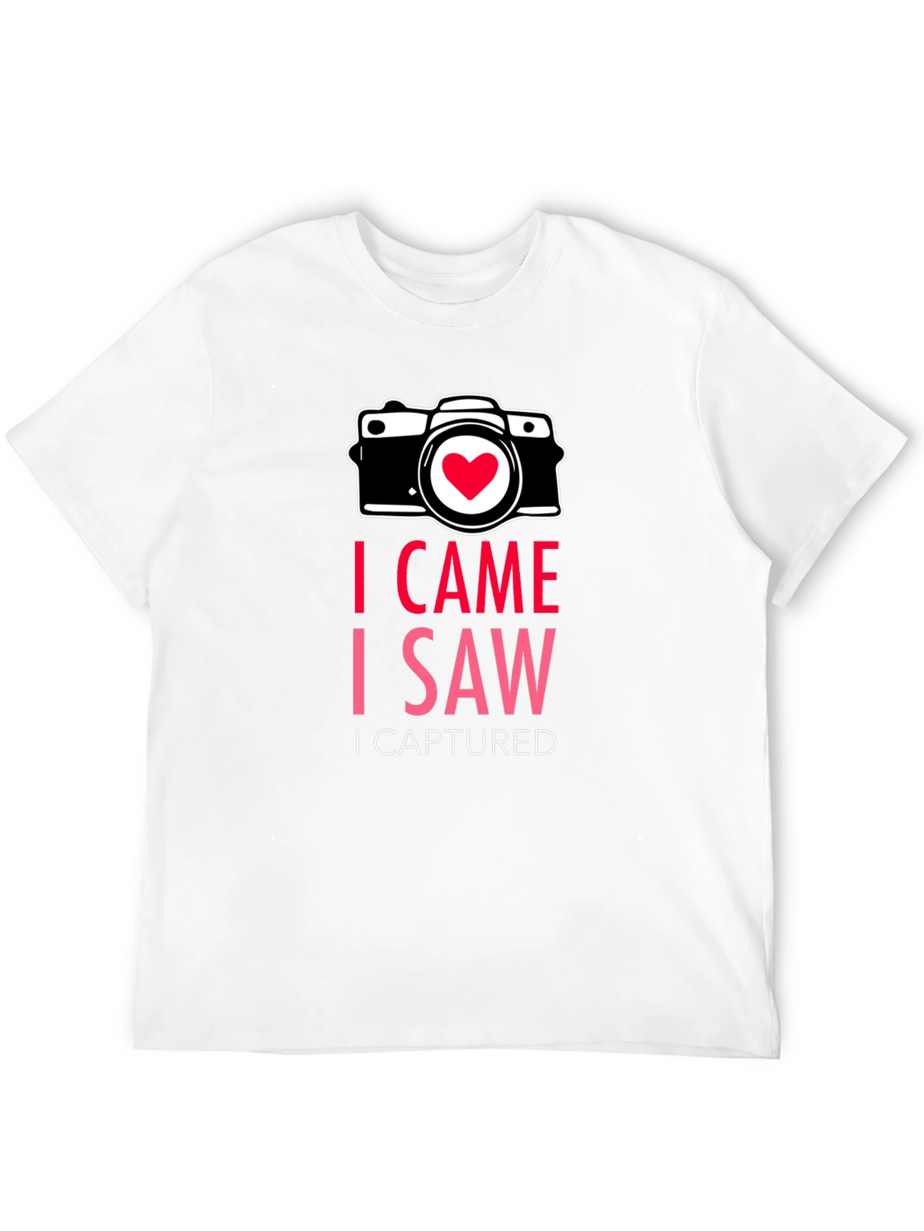 I Came I Saw I Captured Photographer Tee