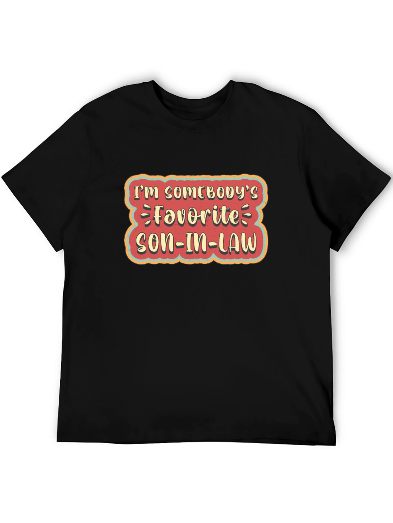 Favorite Son-in-Law Novelty T-Shirt