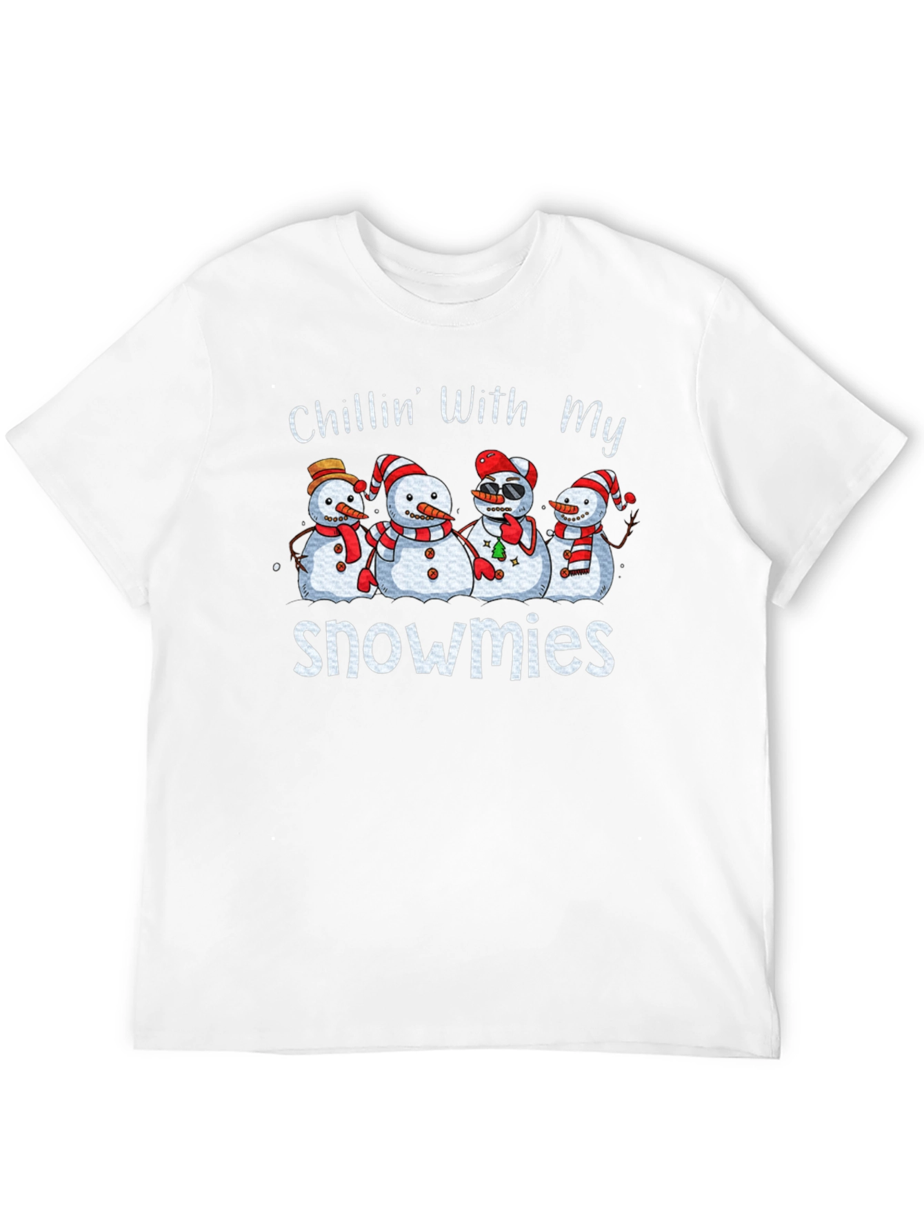 Chillin With My Snowmies T-Shirt