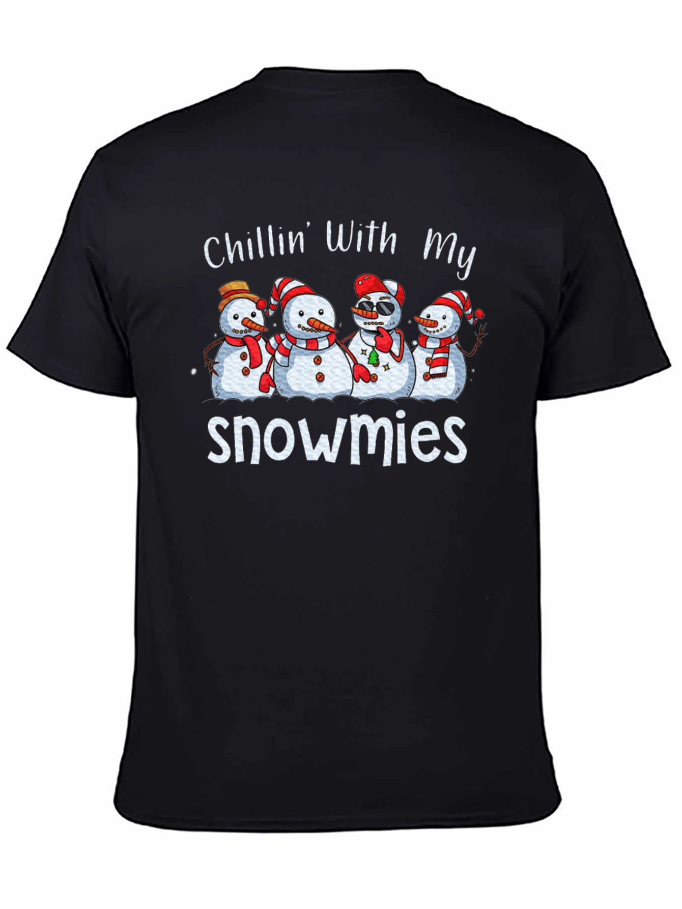 Chillin With My Snowmies T-Shirt
