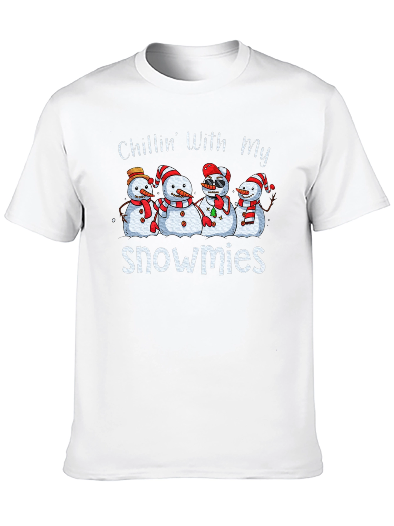 Chillin With My Snowmies T-Shirt