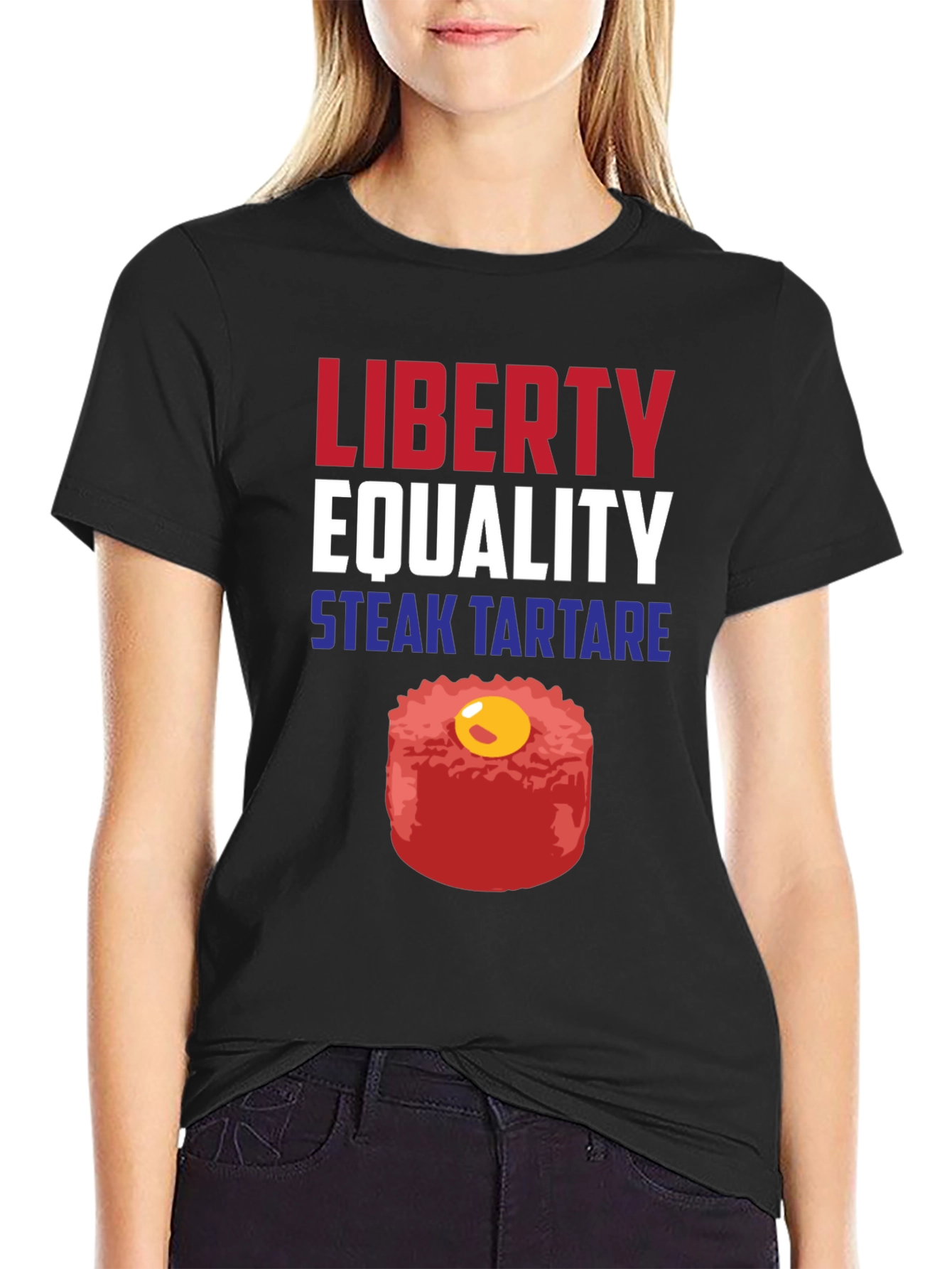 Liberty Equality Steak Tartare Funny T-Shirt