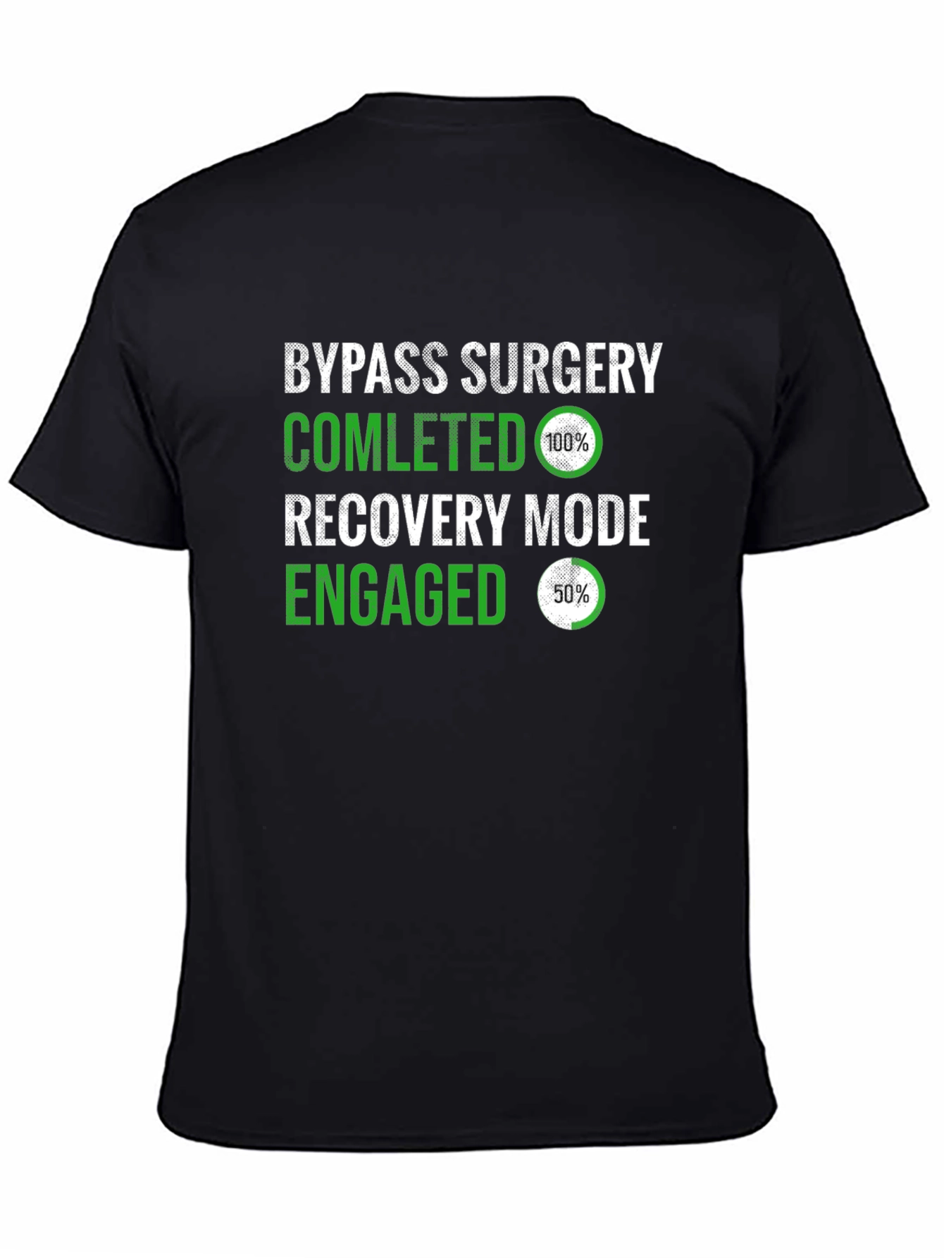 Bypass Surgery Recovery Mode T-Shirt