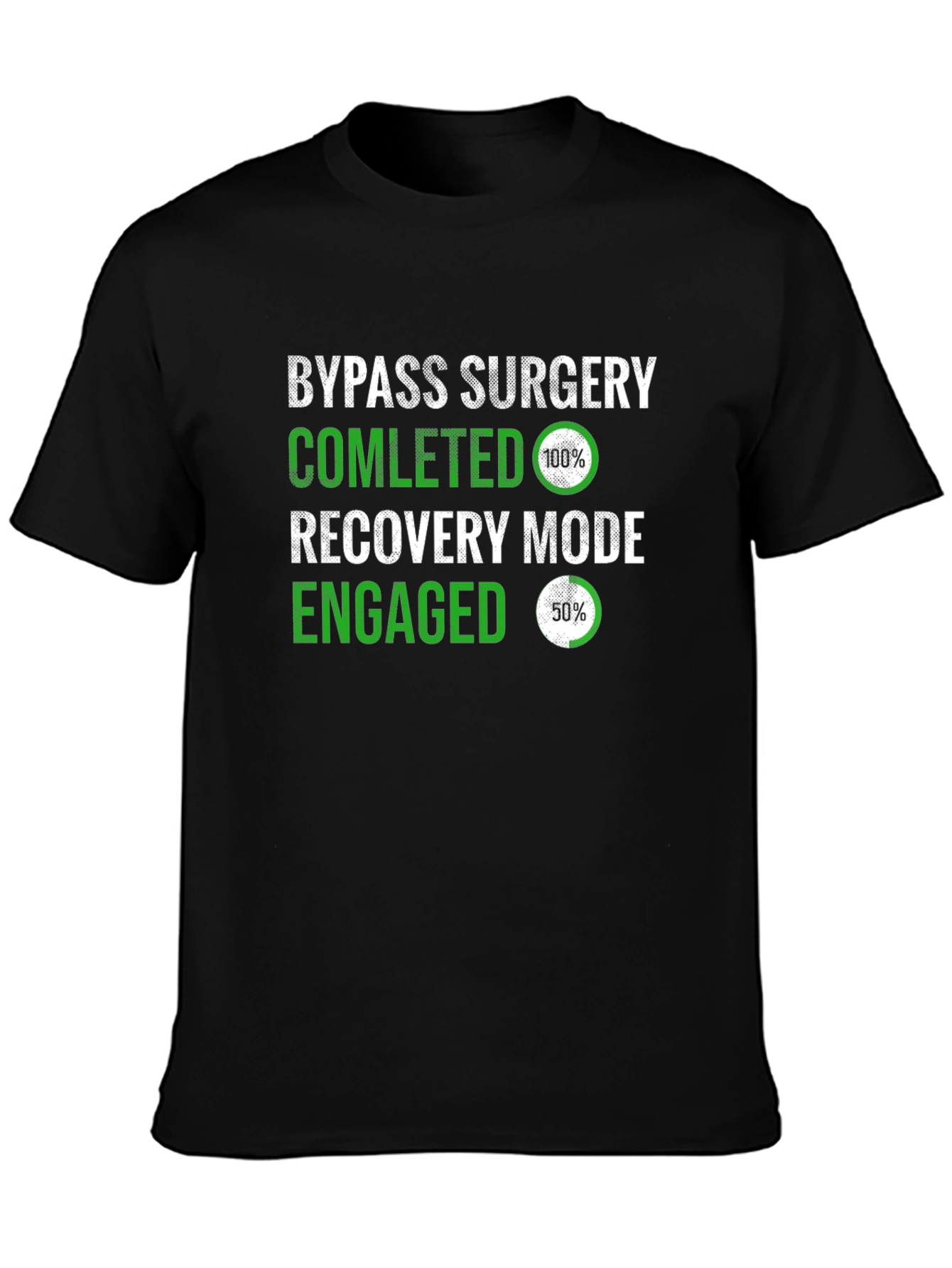 Bypass Surgery Recovery Mode T-Shirt