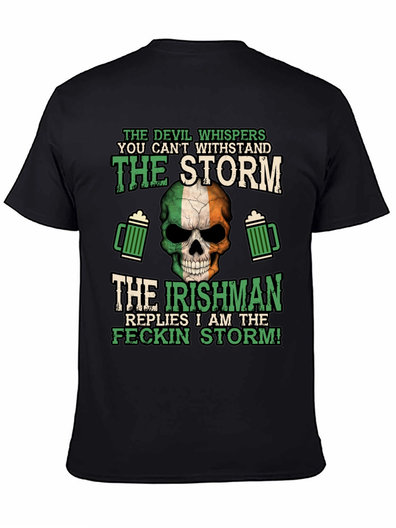 Irish Pride T-Shirt: Feckin Storm Design