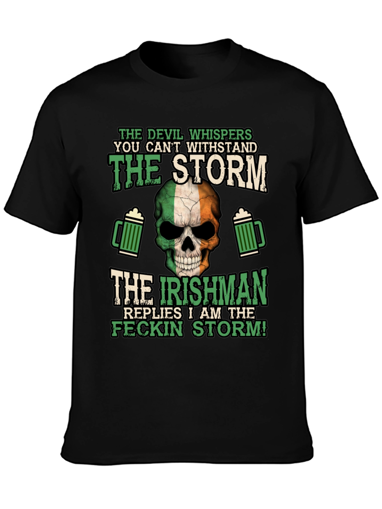 Irish Pride T-Shirt: Feckin Storm Design