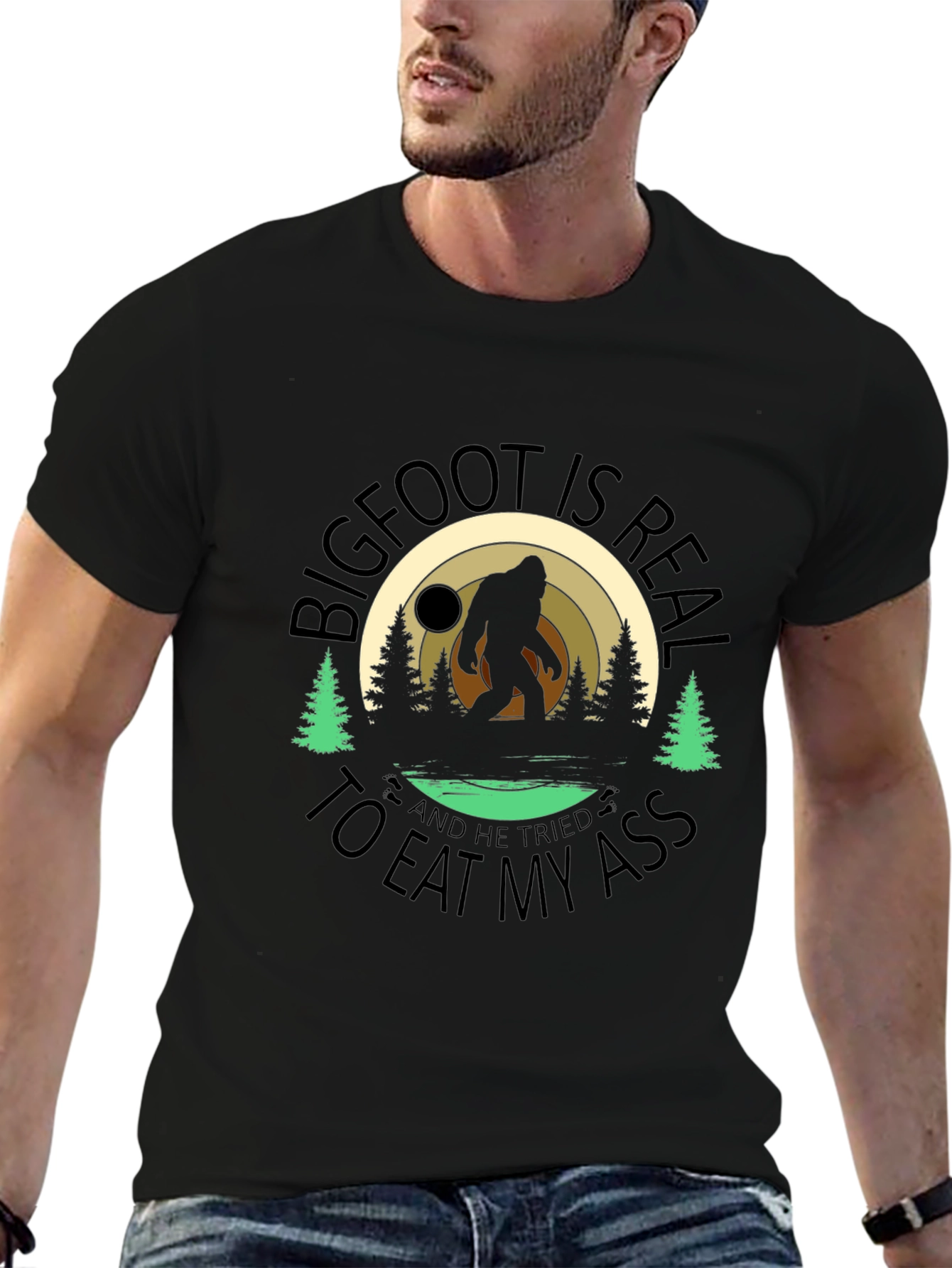 Bigfoot Tried to Eat My Ass T-Shirt