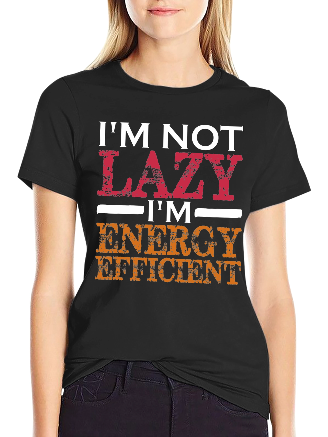Im Not Lazy Funny Graphic Tee