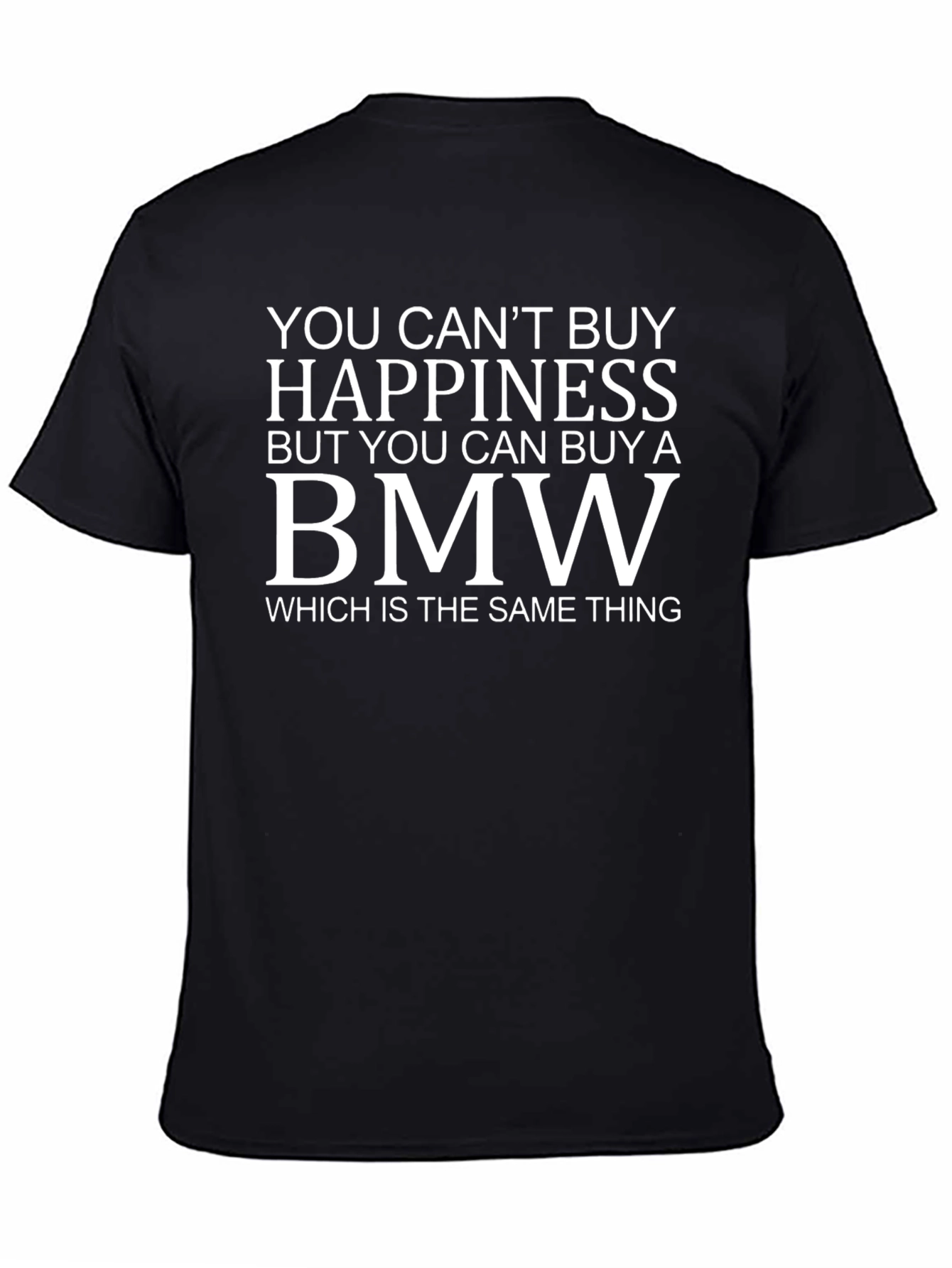 BMW Happiness T-Shirt - Premium Cotton Tee