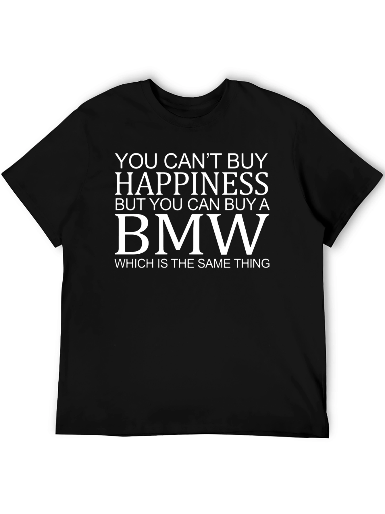 BMW Happiness T-Shirt - Premium Cotton Tee