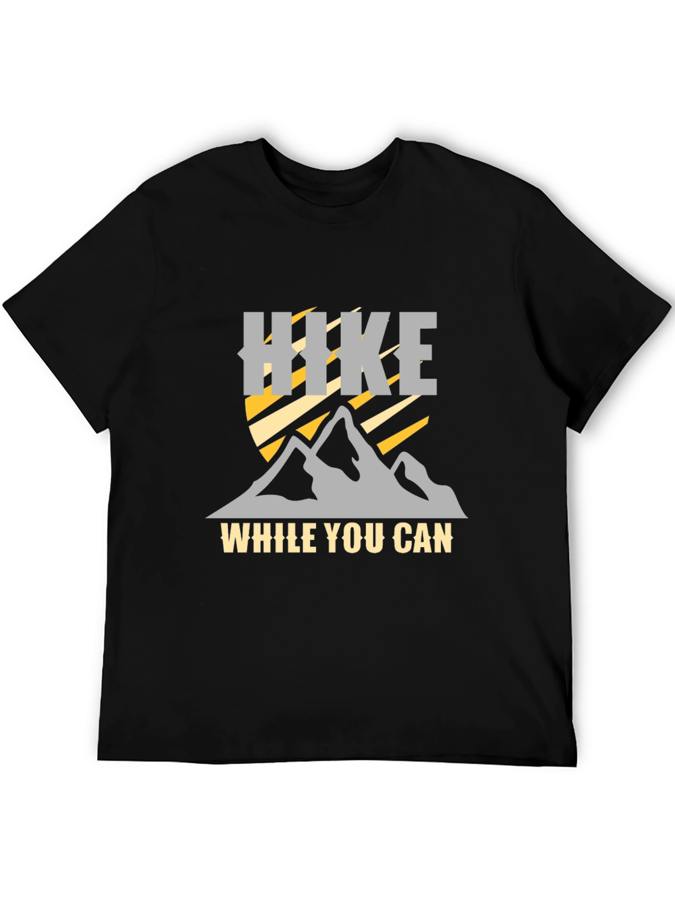 Hike While You Can Graphic T-Shirt