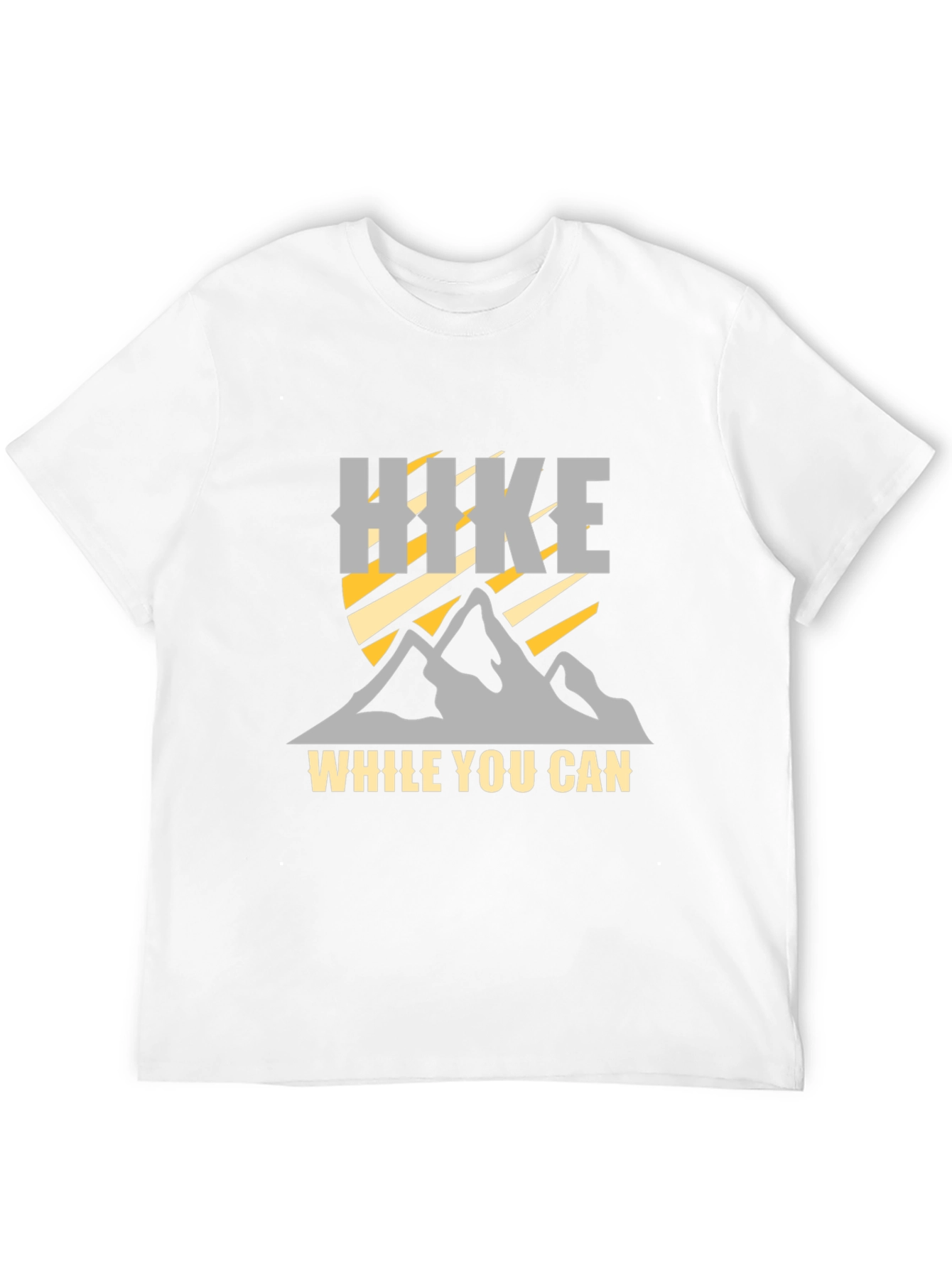 Hike While You Can Graphic T-Shirt