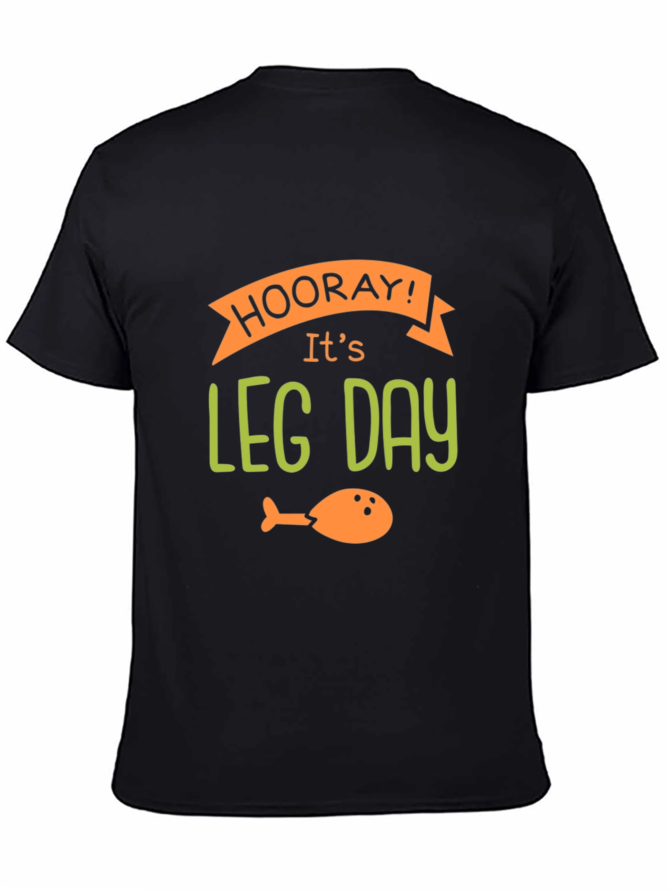 Hooray Its Leg Day Graphic T-Shirt