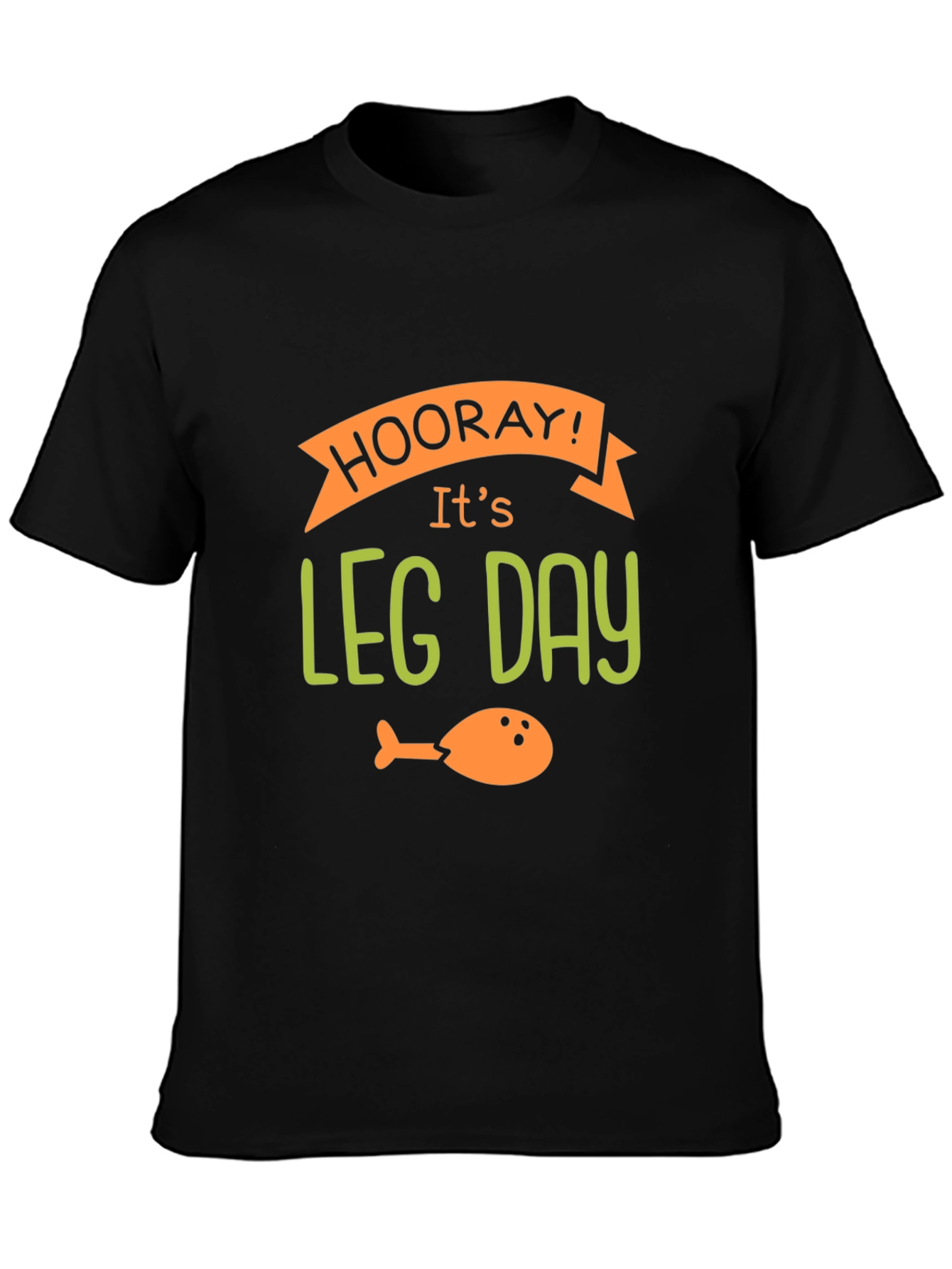 Hooray Its Leg Day Graphic T-Shirt
