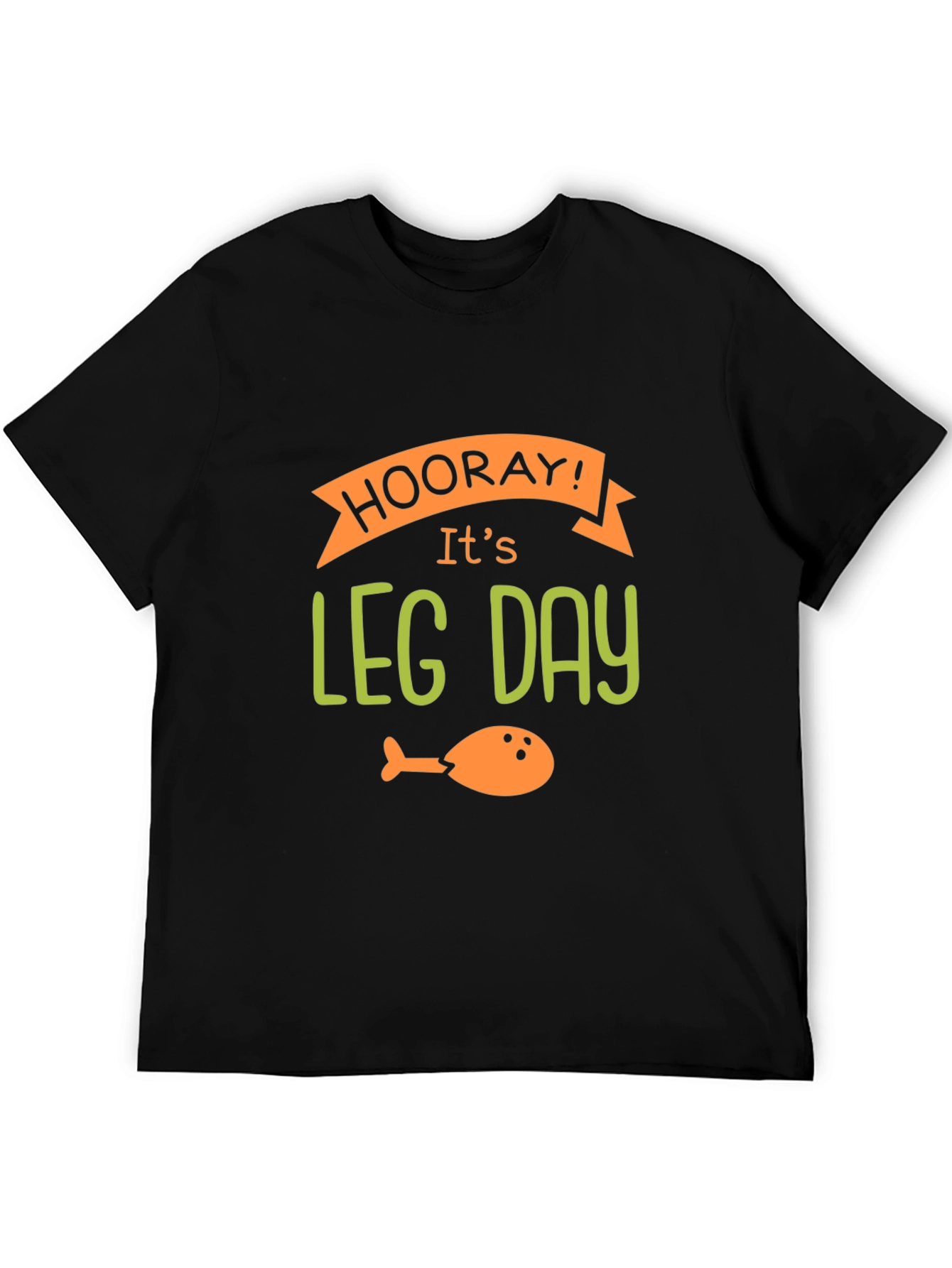 Hooray Its Leg Day Graphic T-Shirt