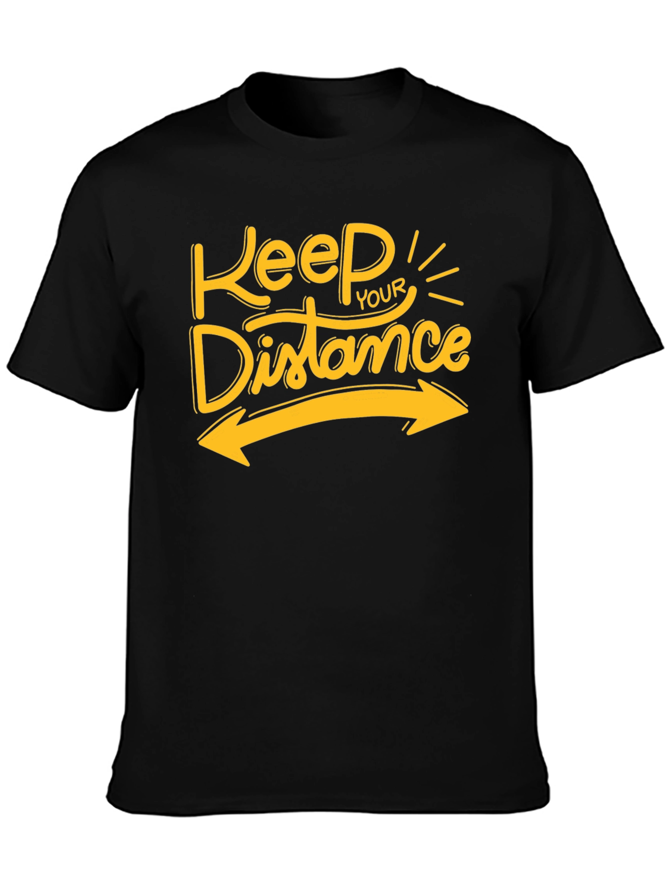 Keep Your Distance T-Shirt - Social Distancing Tee
