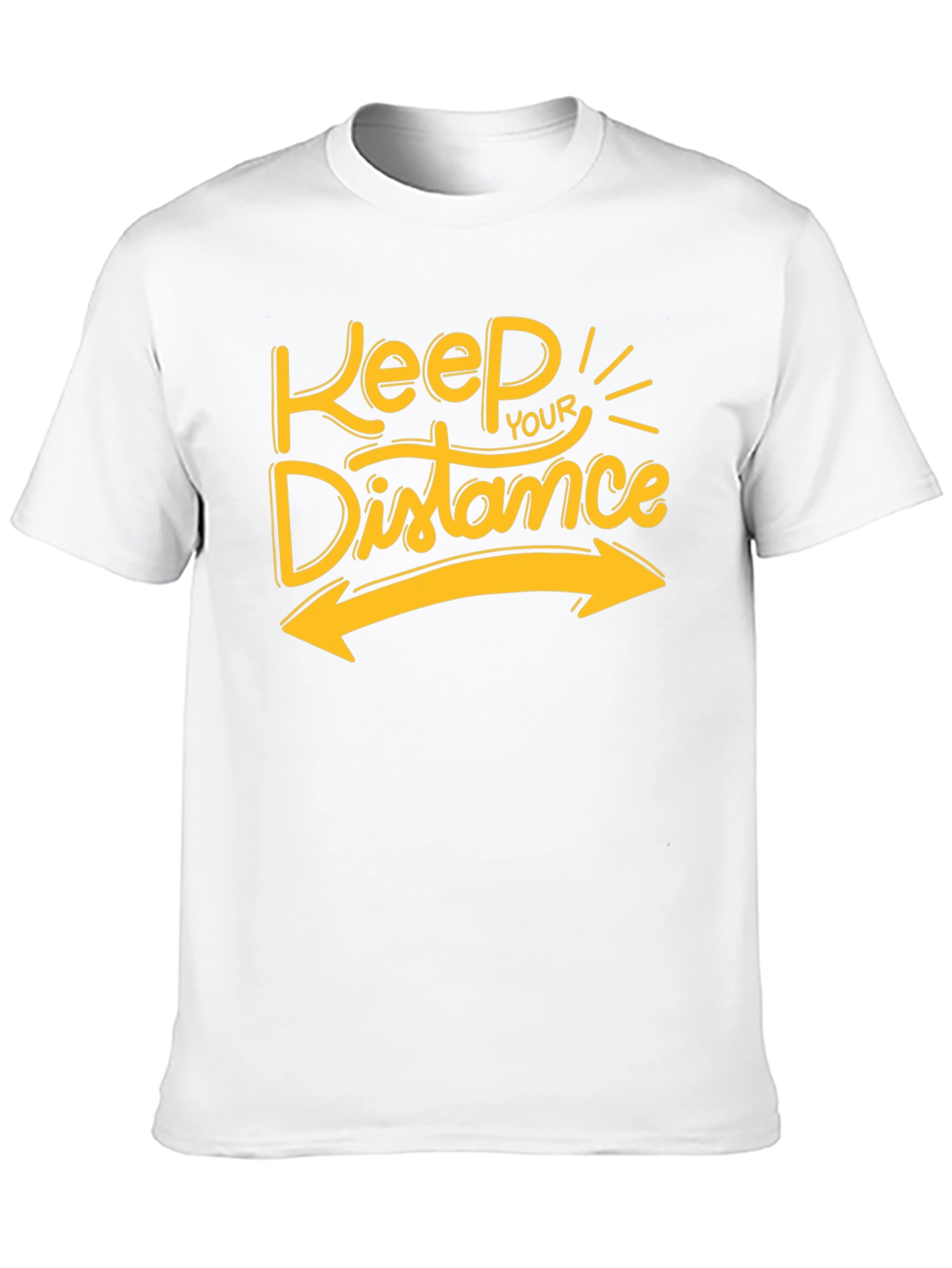 Keep Your Distance T-Shirt - Social Distancing Tee
