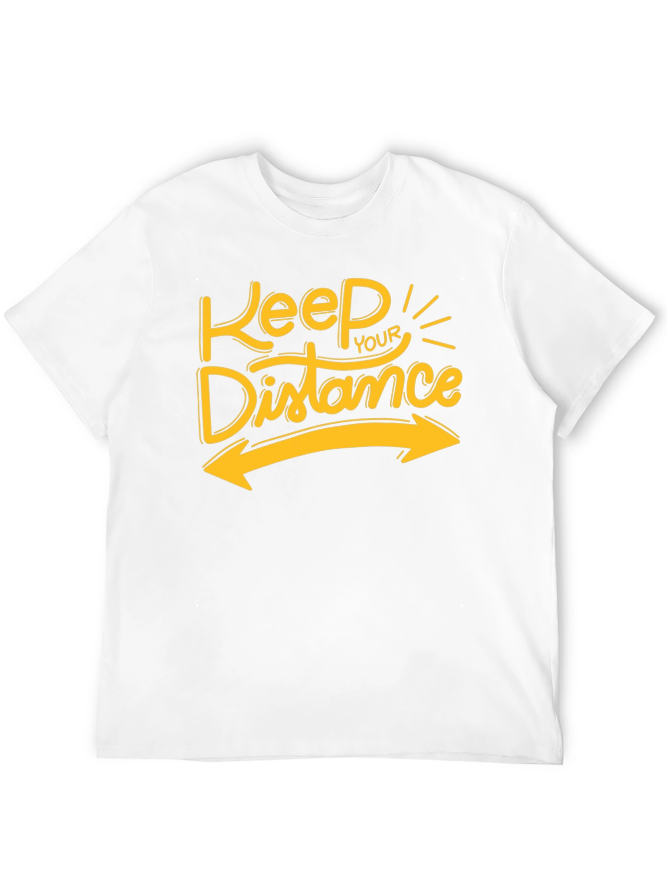 Keep Your Distance T-Shirt - Social Distancing Tee