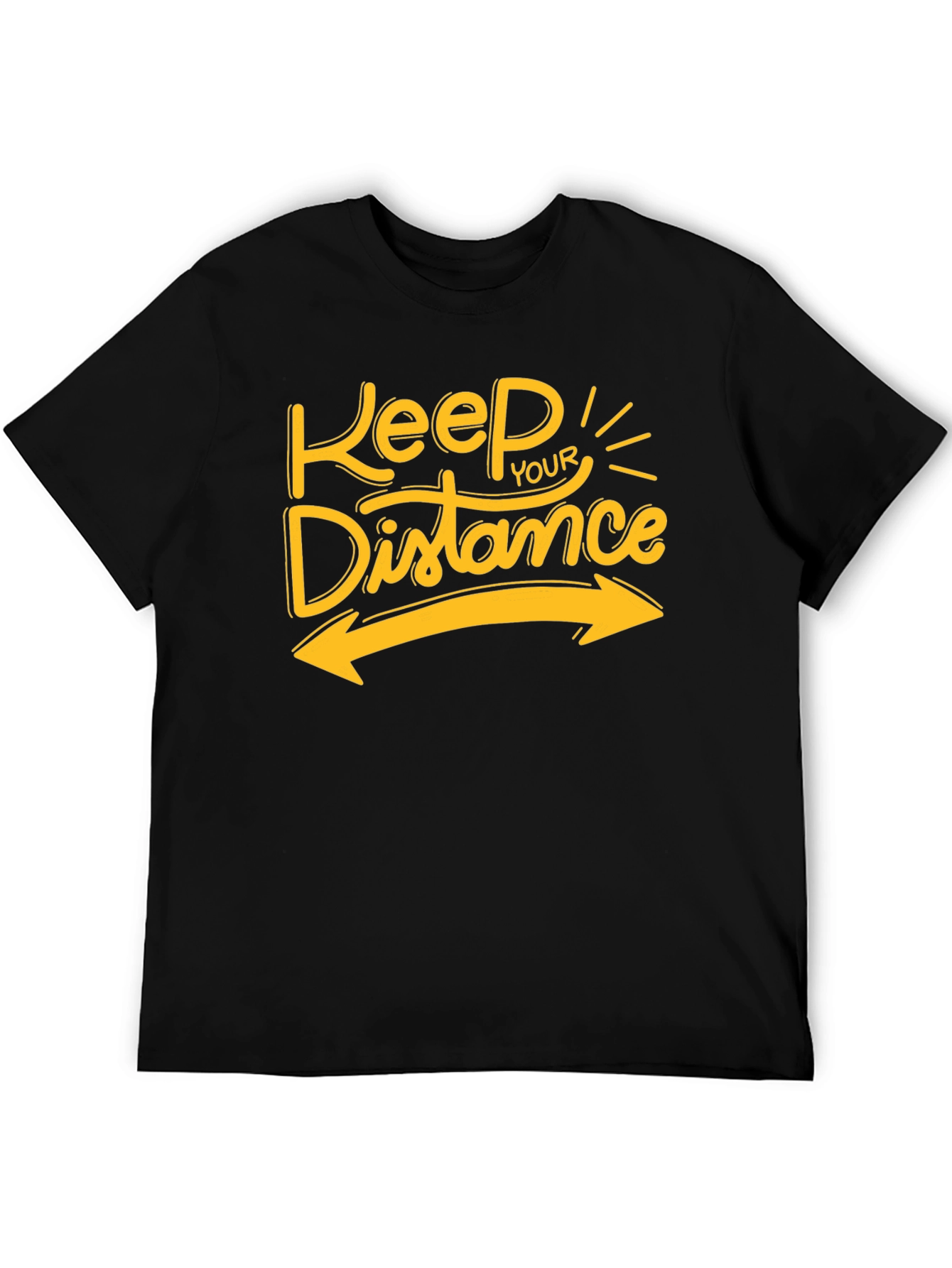 Keep Your Distance T-Shirt - Social Distancing Tee