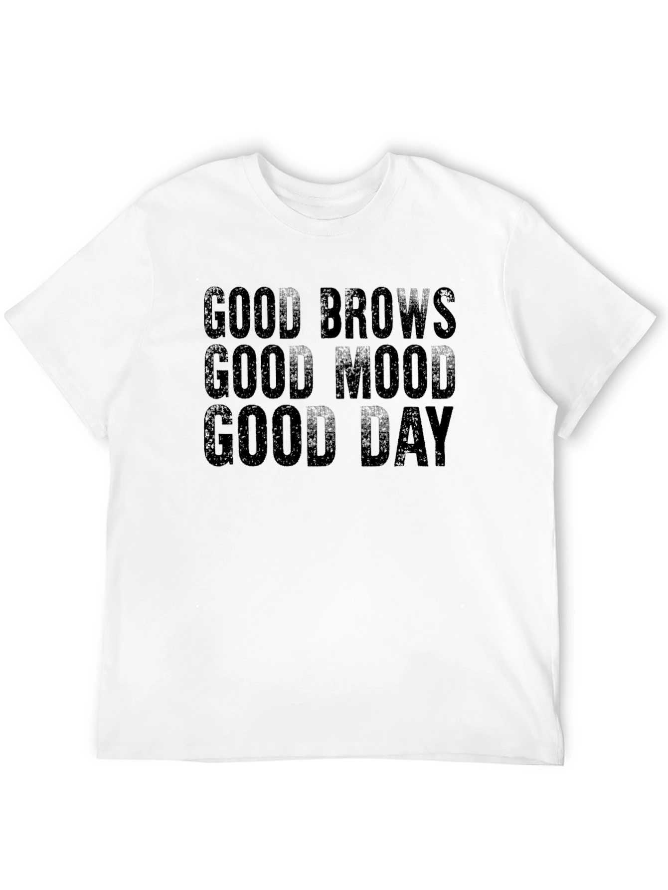 Good Brows Good Mood Good Day Tee