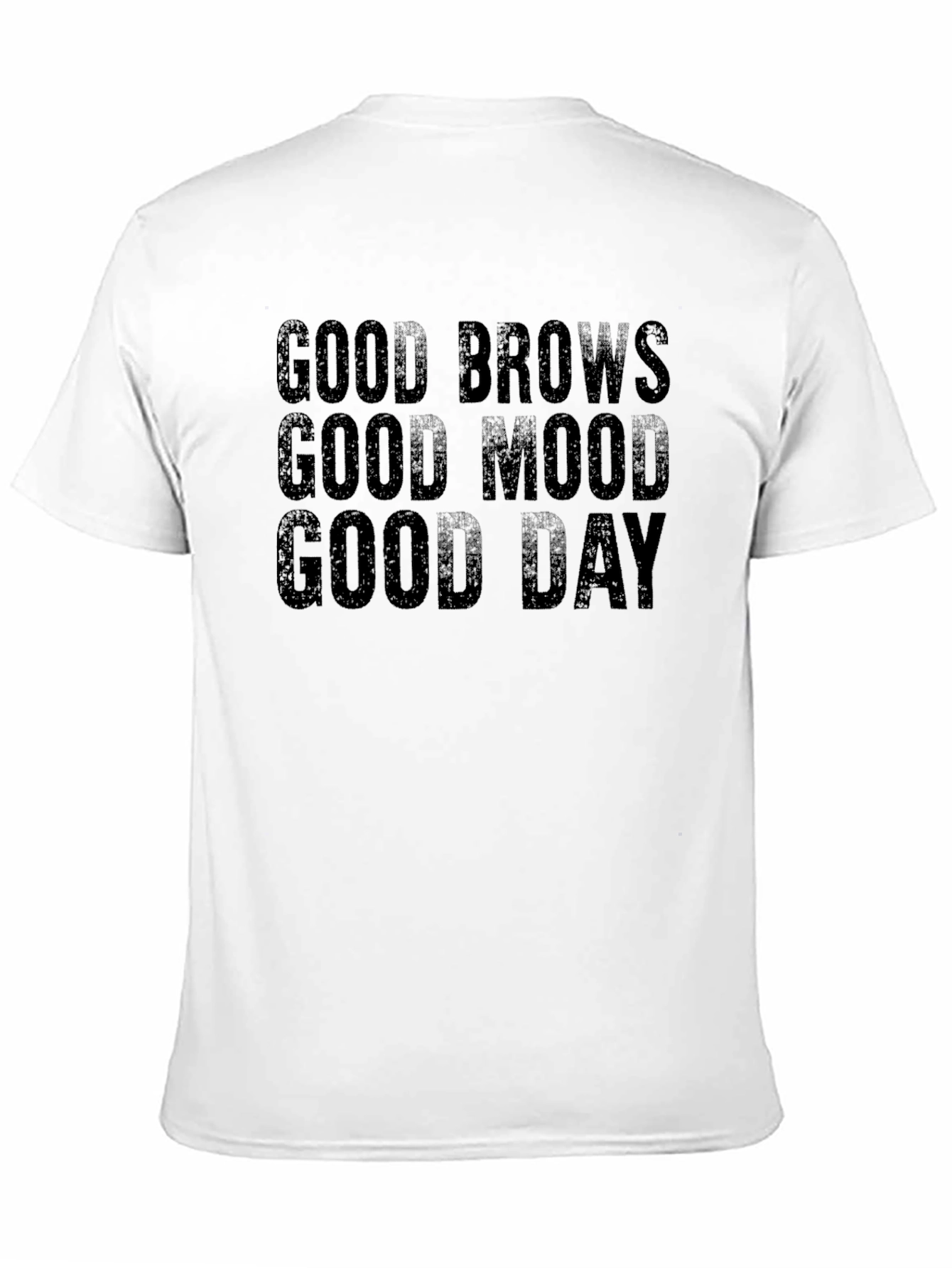Good Brows Good Mood Good Day Tee