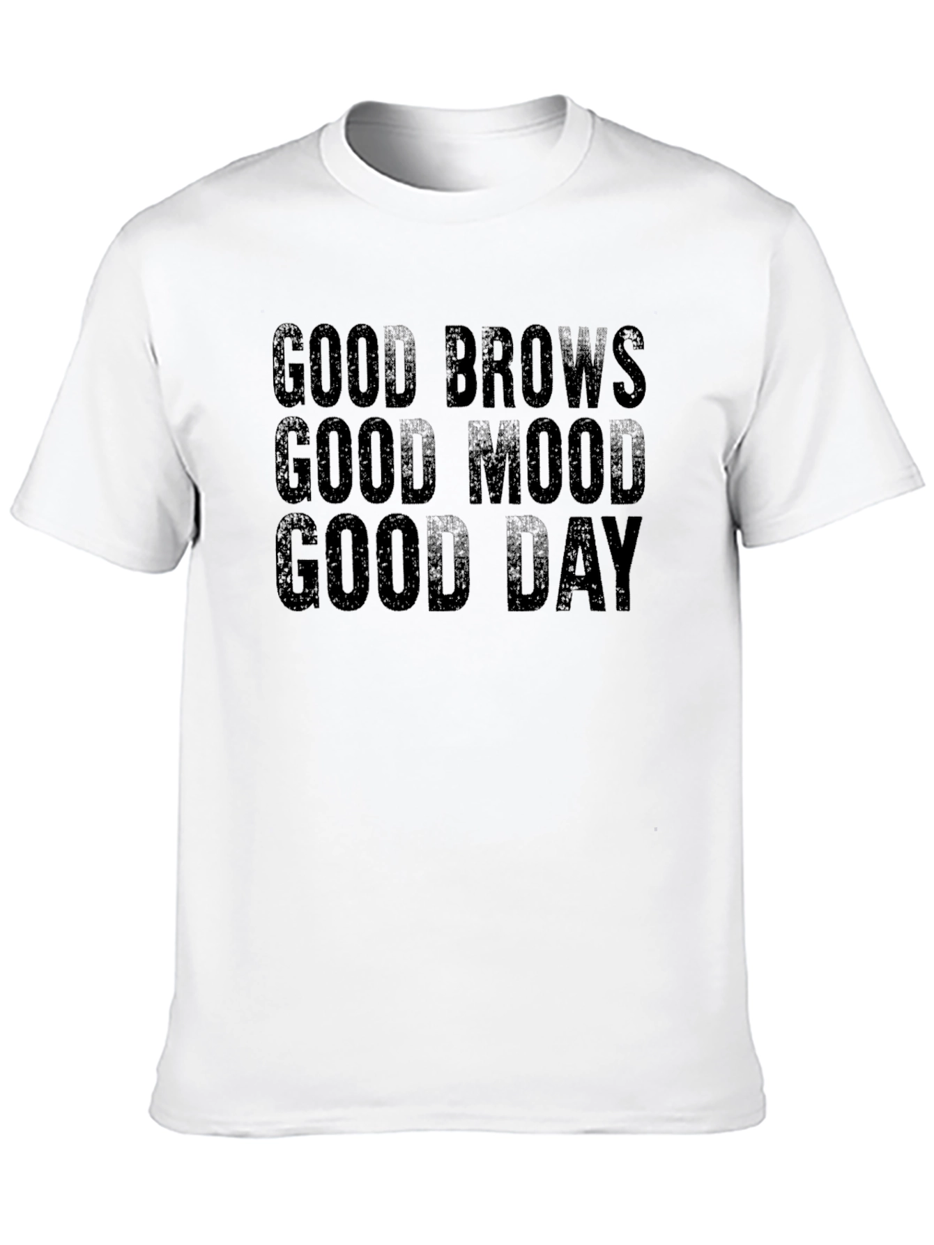 Good Brows Good Mood Good Day Tee