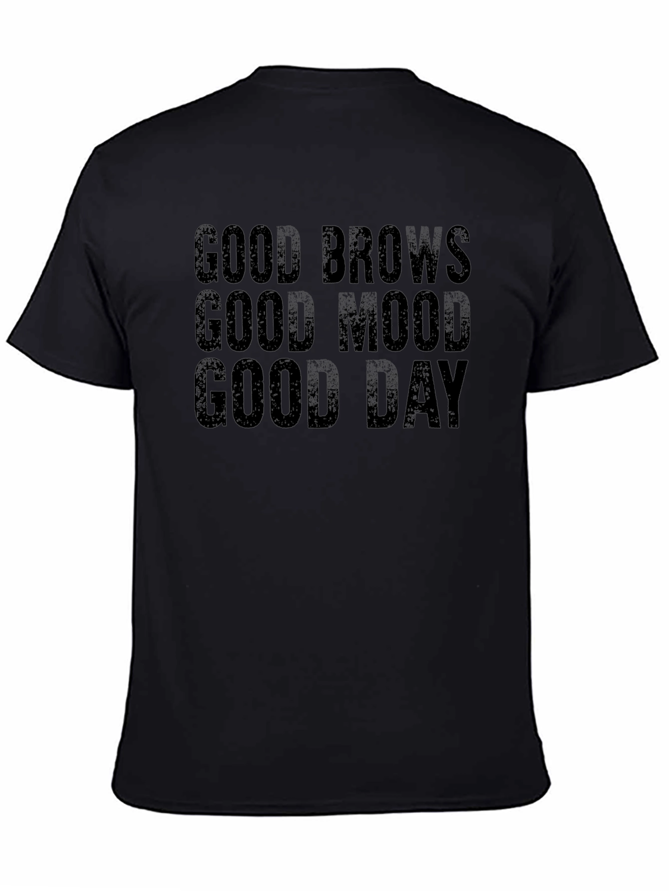 Good Brows Good Mood Good Day Tee