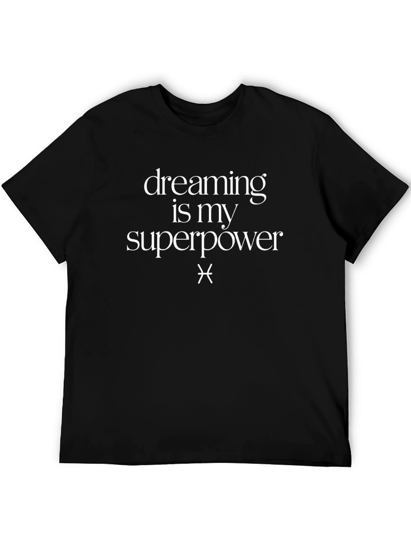 Dreaming is My Superpower Graphic Tee