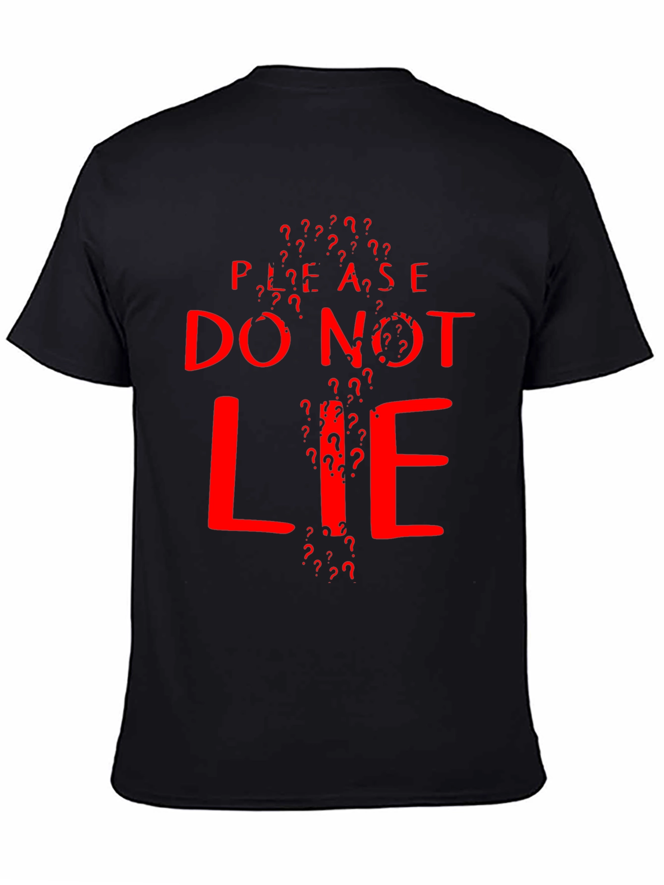 Please Do Not Lie Graphic T-Shirt