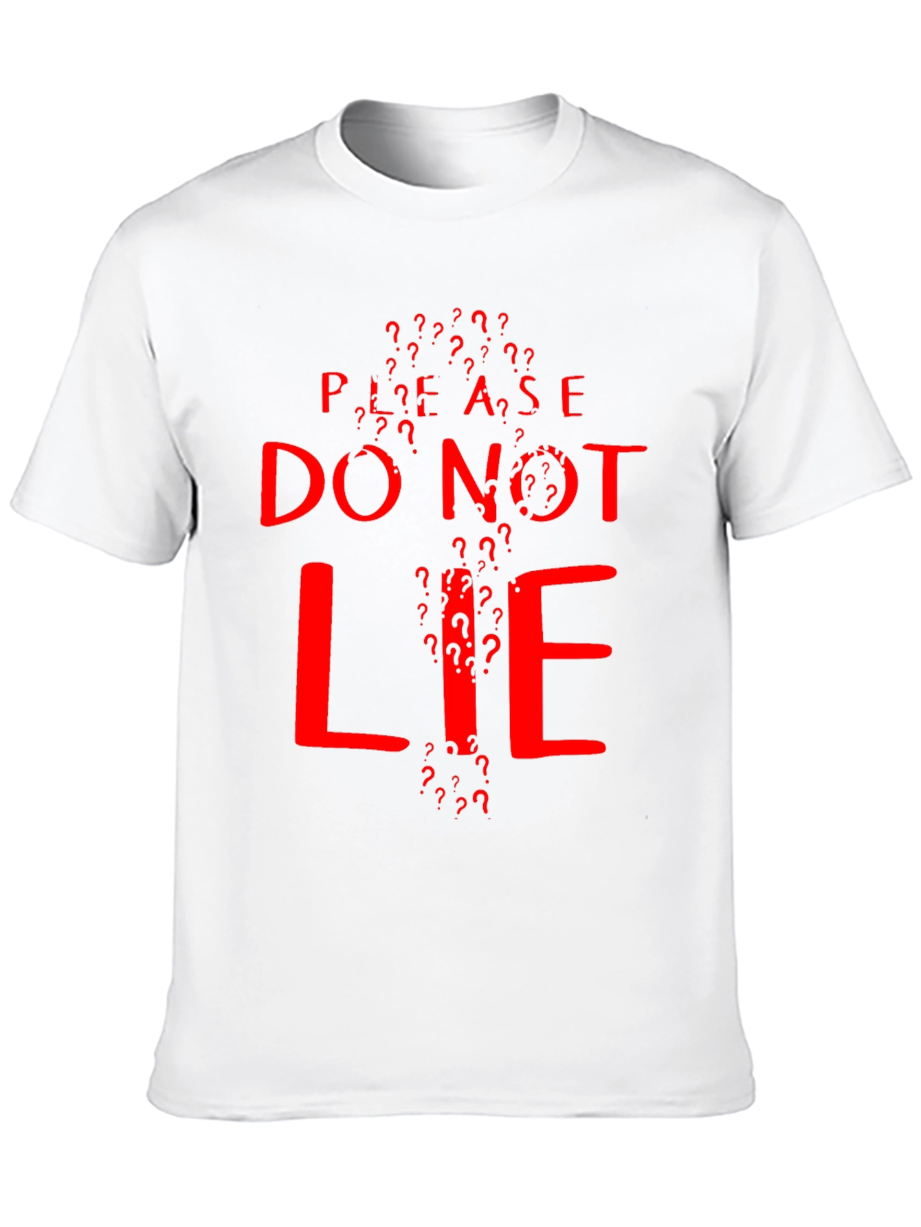Please Do Not Lie Graphic T-Shirt