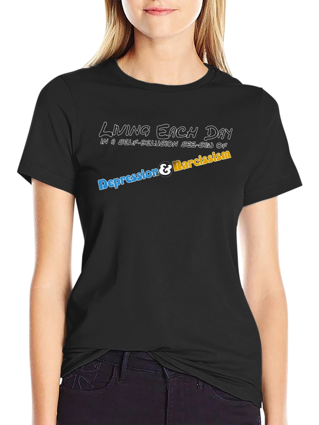 Living with Depression & Narcissism T-Shirt