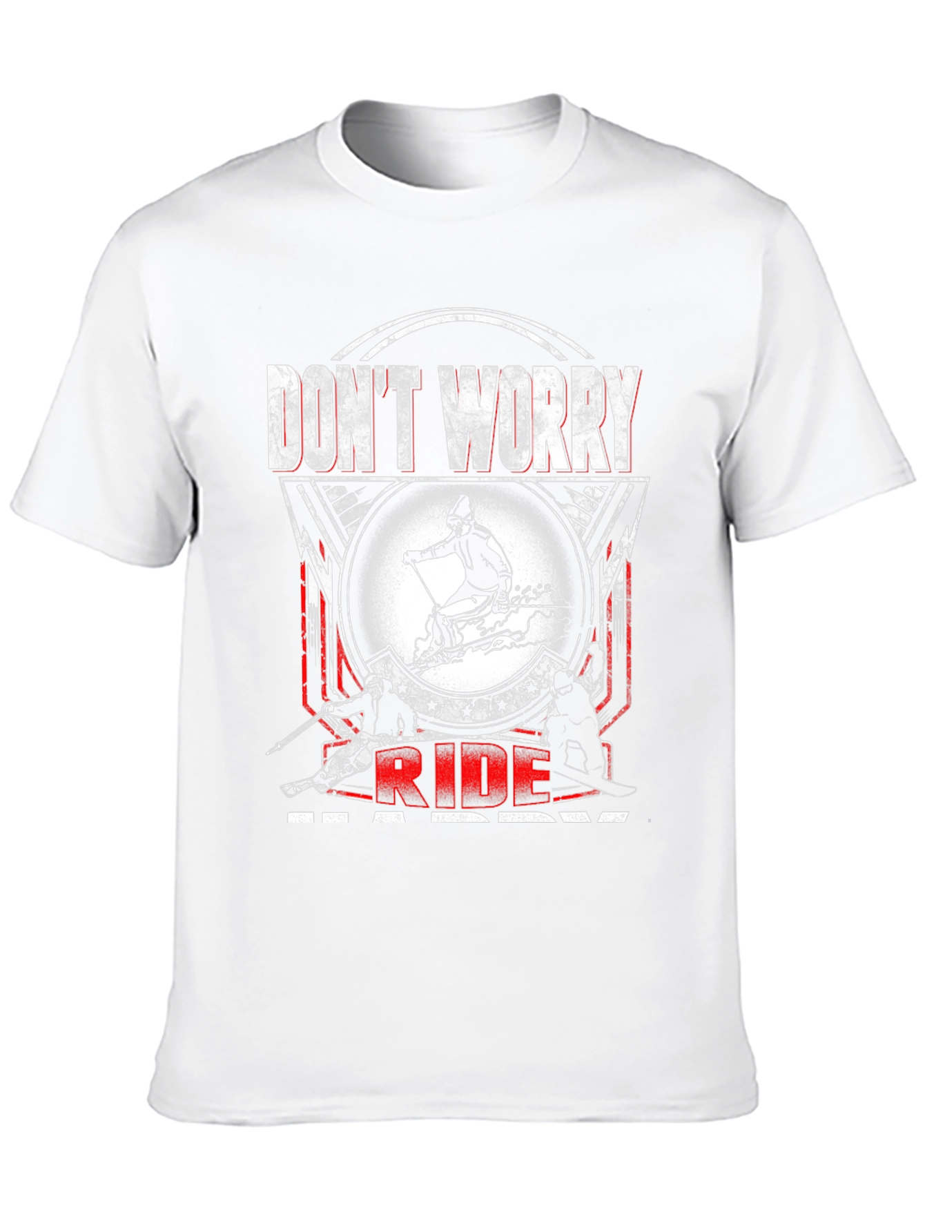 Dont Worry Ride Happy Skiing T-Shirt