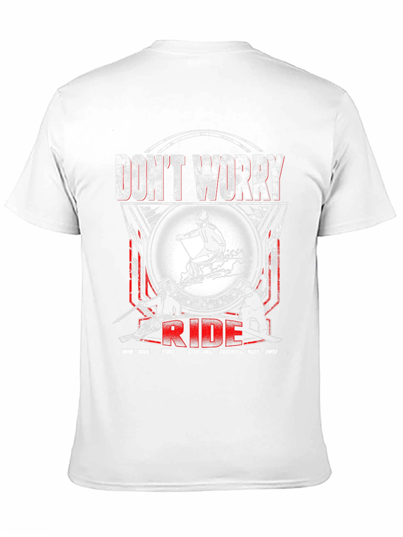 Dont Worry Ride Happy Skiing T-Shirt