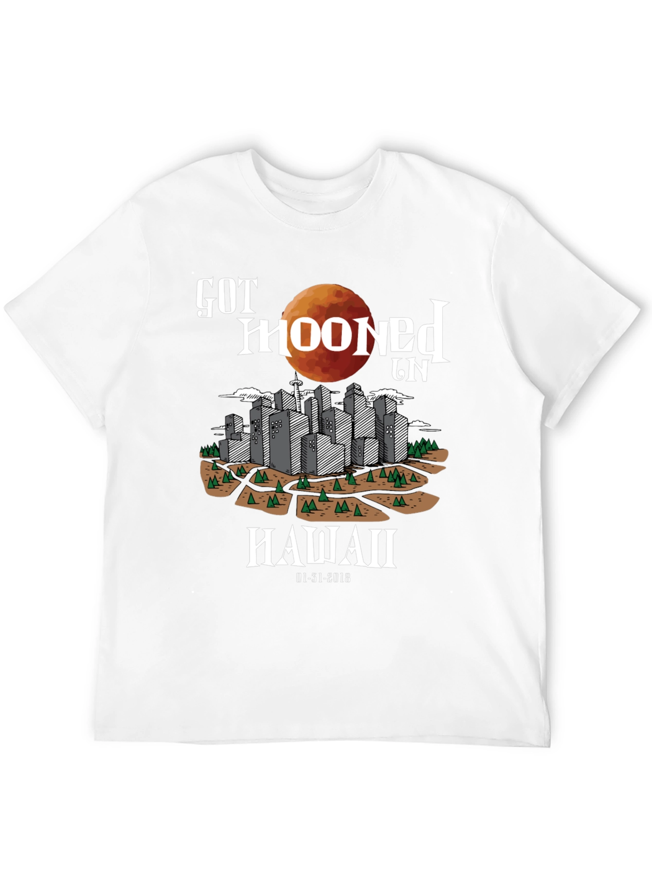 Got Mooned in Hawaii T-Shirt - Eclipse 2018