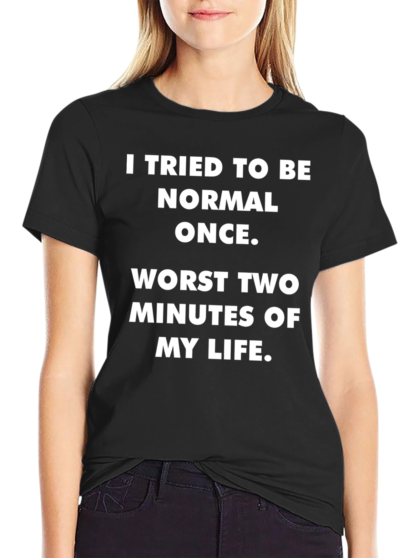 Funny Tried To Be Normal Graphic T-Shirt