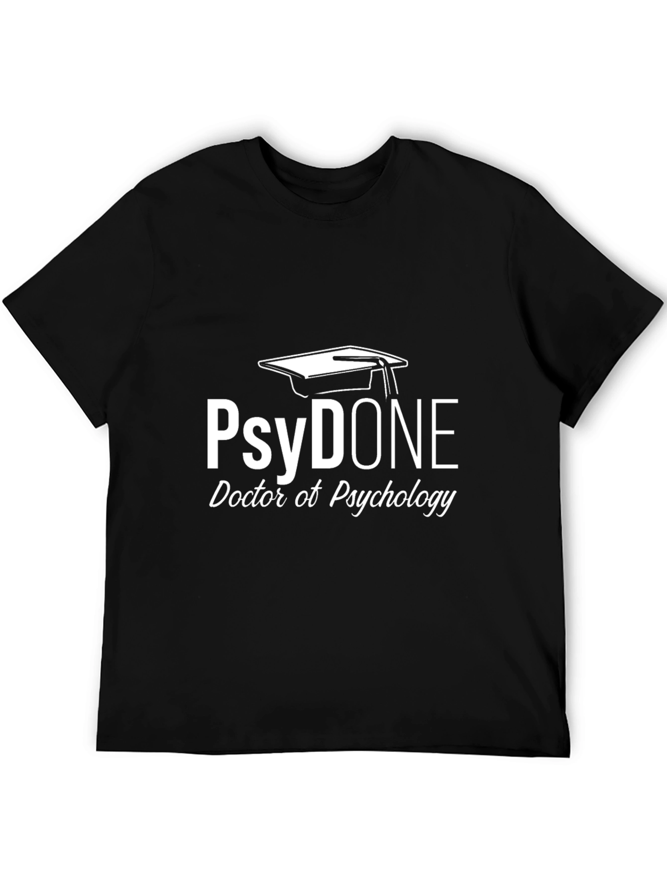 PsyDONE Doctor of Psychology T-Shirt - Graduation Gift