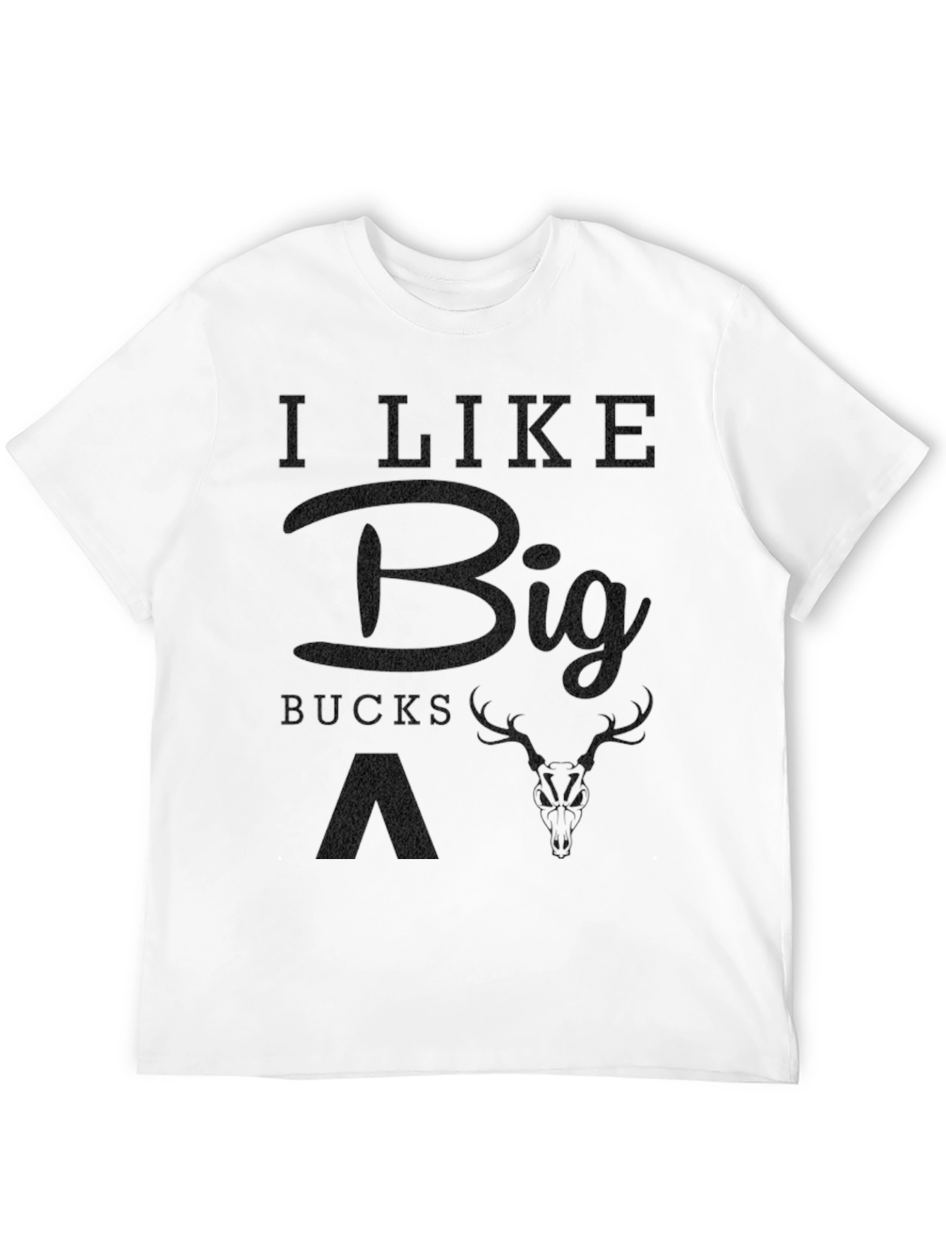 I Like Big Bucks T-Shirt - Black Graphic Tee