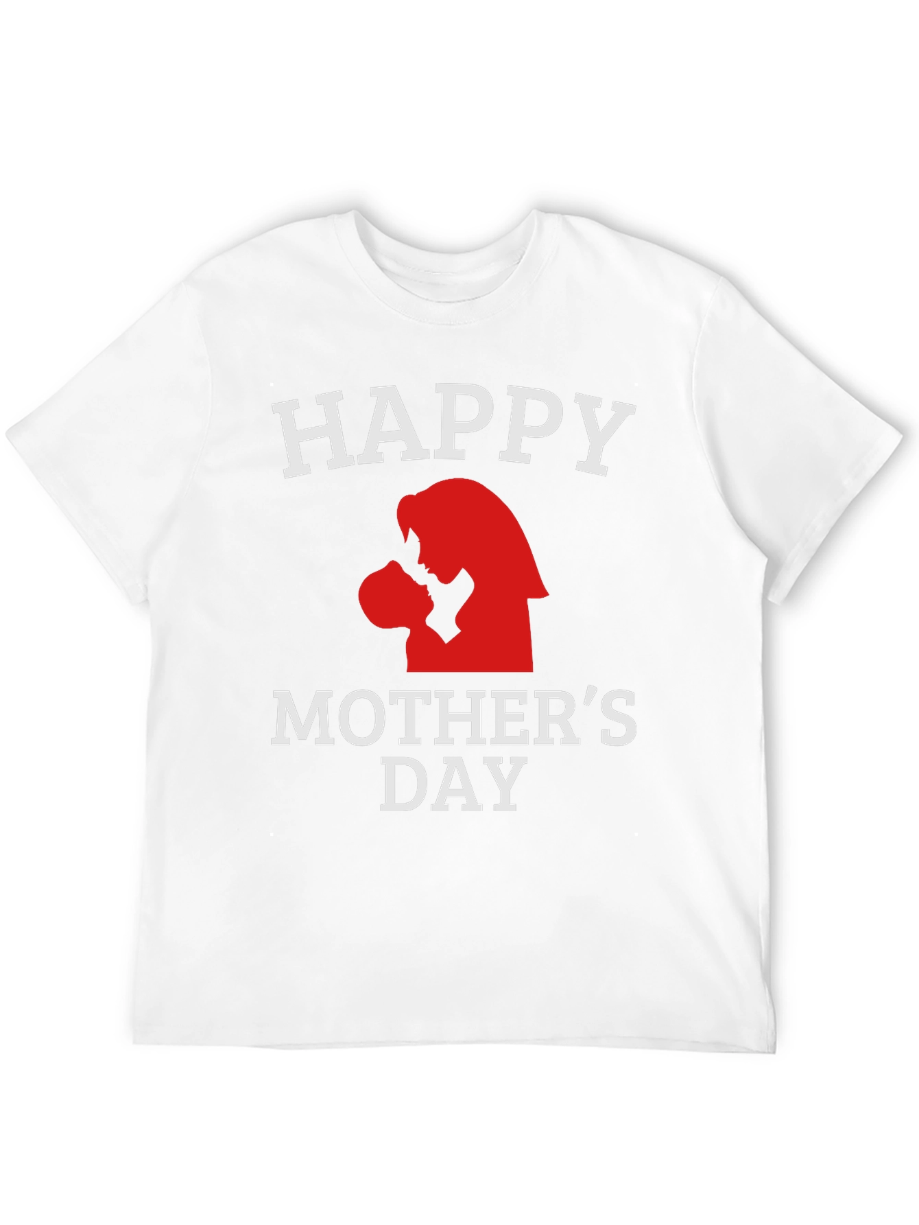 Happy Mothers Day Graphic T-Shirt