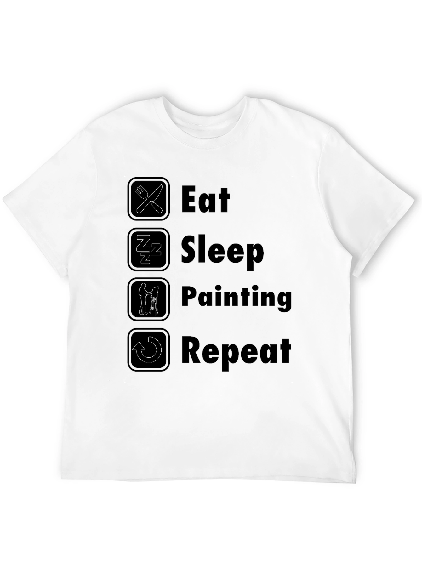 Eat Sleep Painting Repeat T-Shirt - Artistic Hobby Tee