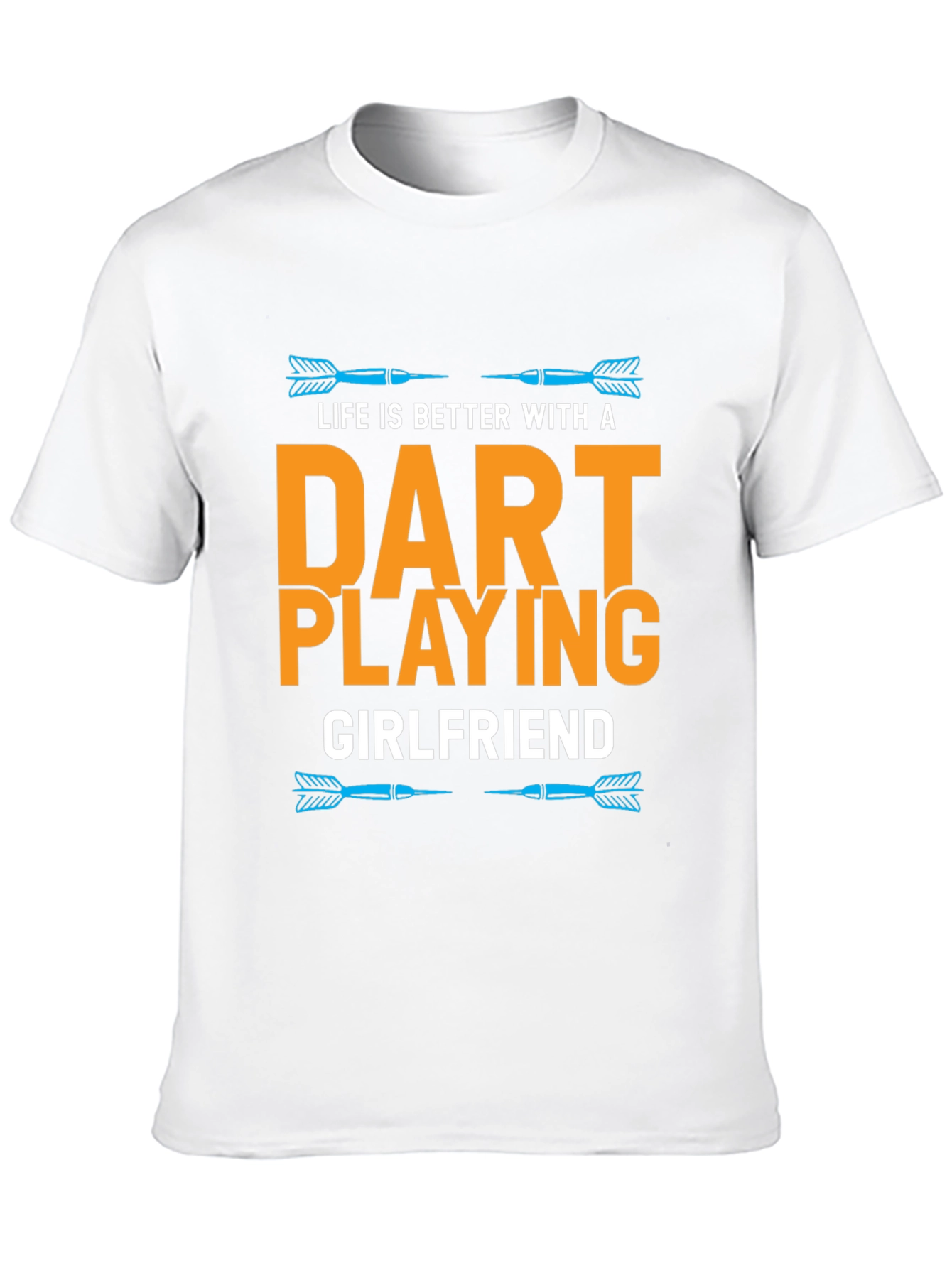 Dart Playing Girlfriend T-Shirt