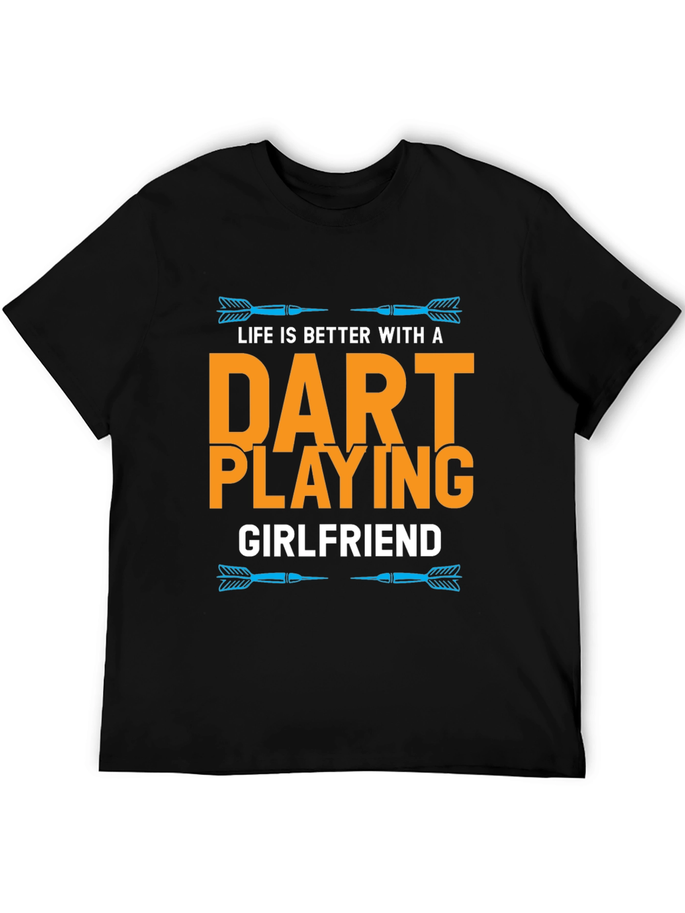Dart Playing Girlfriend T-Shirt